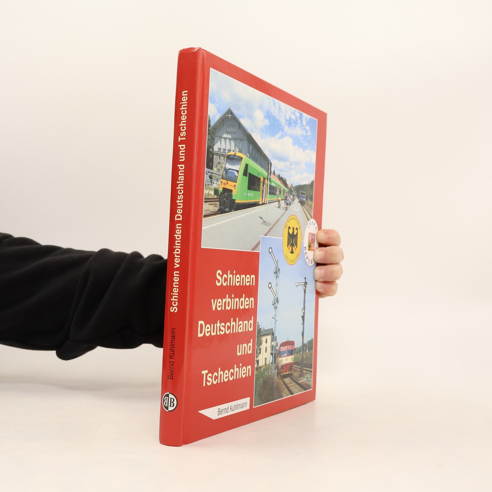 Bernd Kuhlmann Schienen verbinden Deutschland und Tschechien