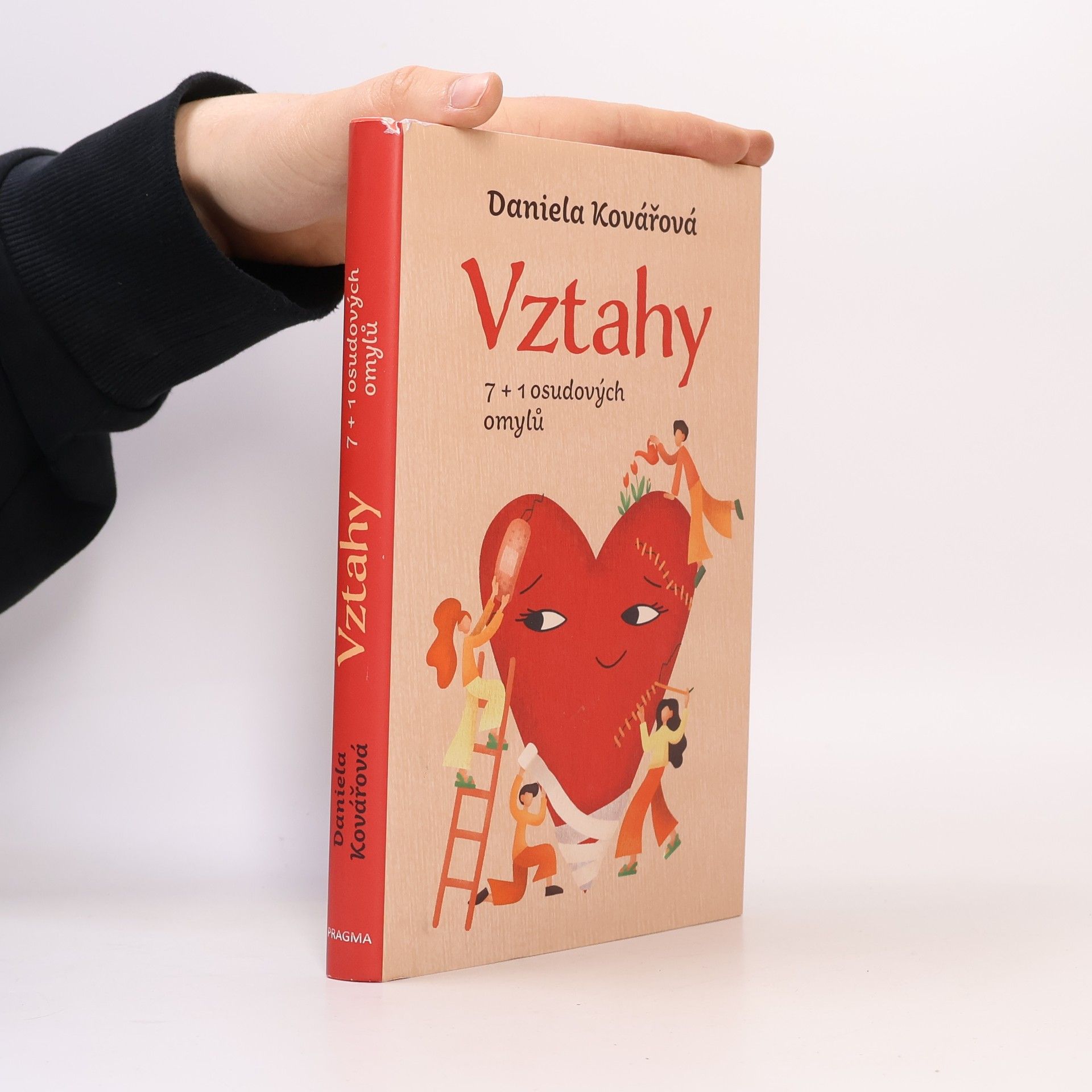 Daniela Kovářová Vztahy : 7+1 osudových omylů