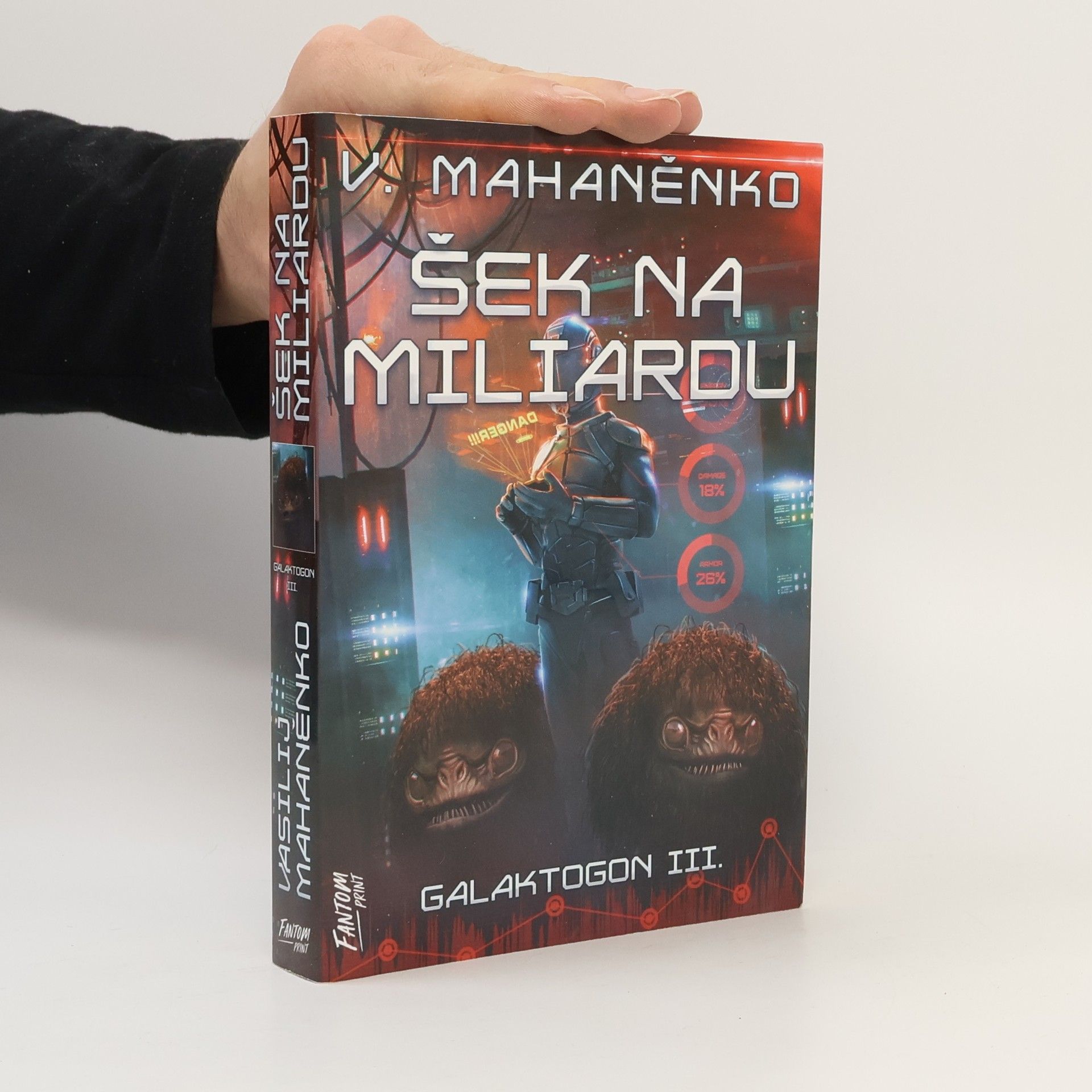 Vasilij Michajlovič Machanenko Šek na miliardu : Galaktogon III.