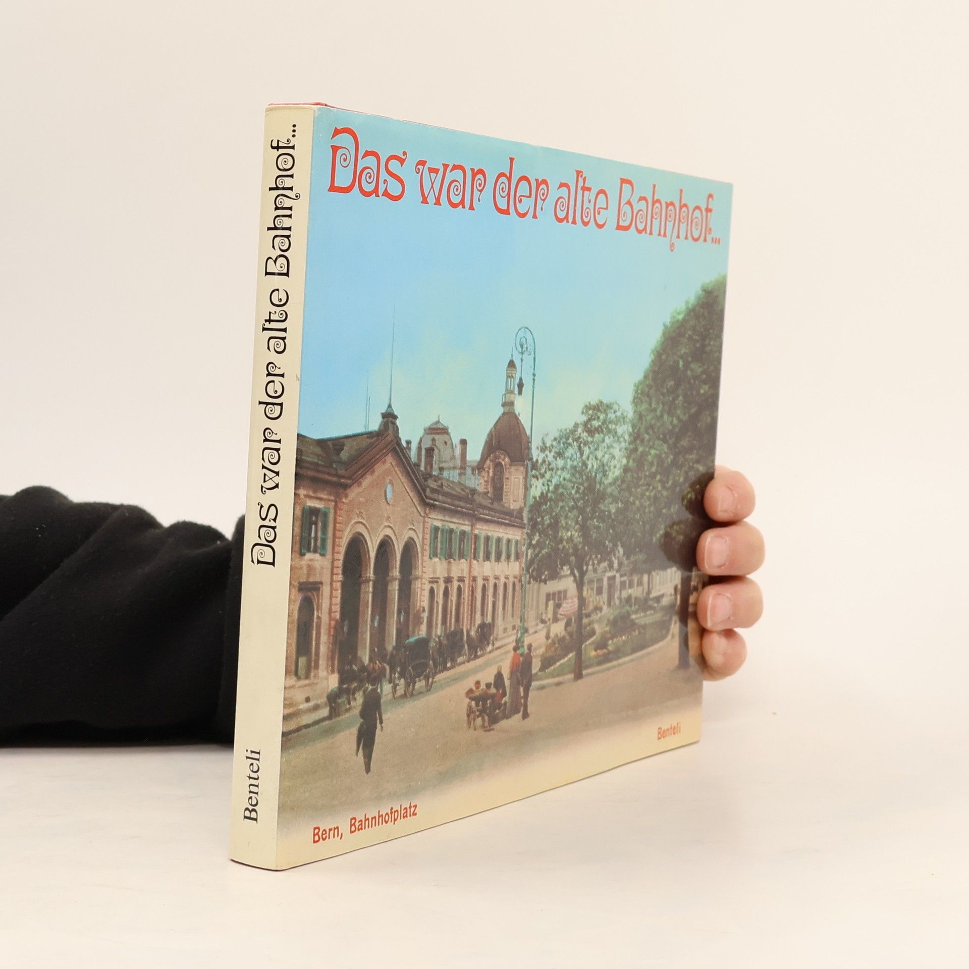 AA.VV. Das war der alte Bahnhof