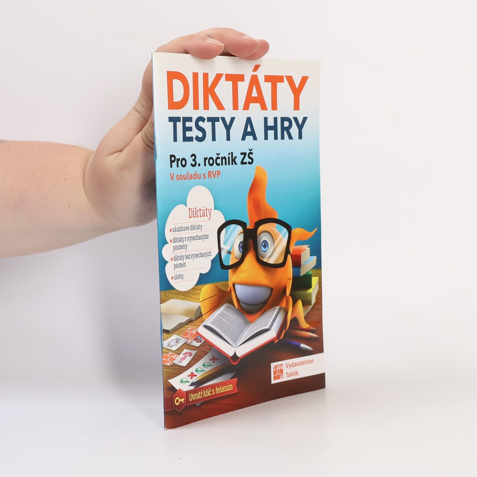Jaroslava Nováková Diktáty, testy a hry 3. Pracovní sešit pro 3. ročník ZŠ