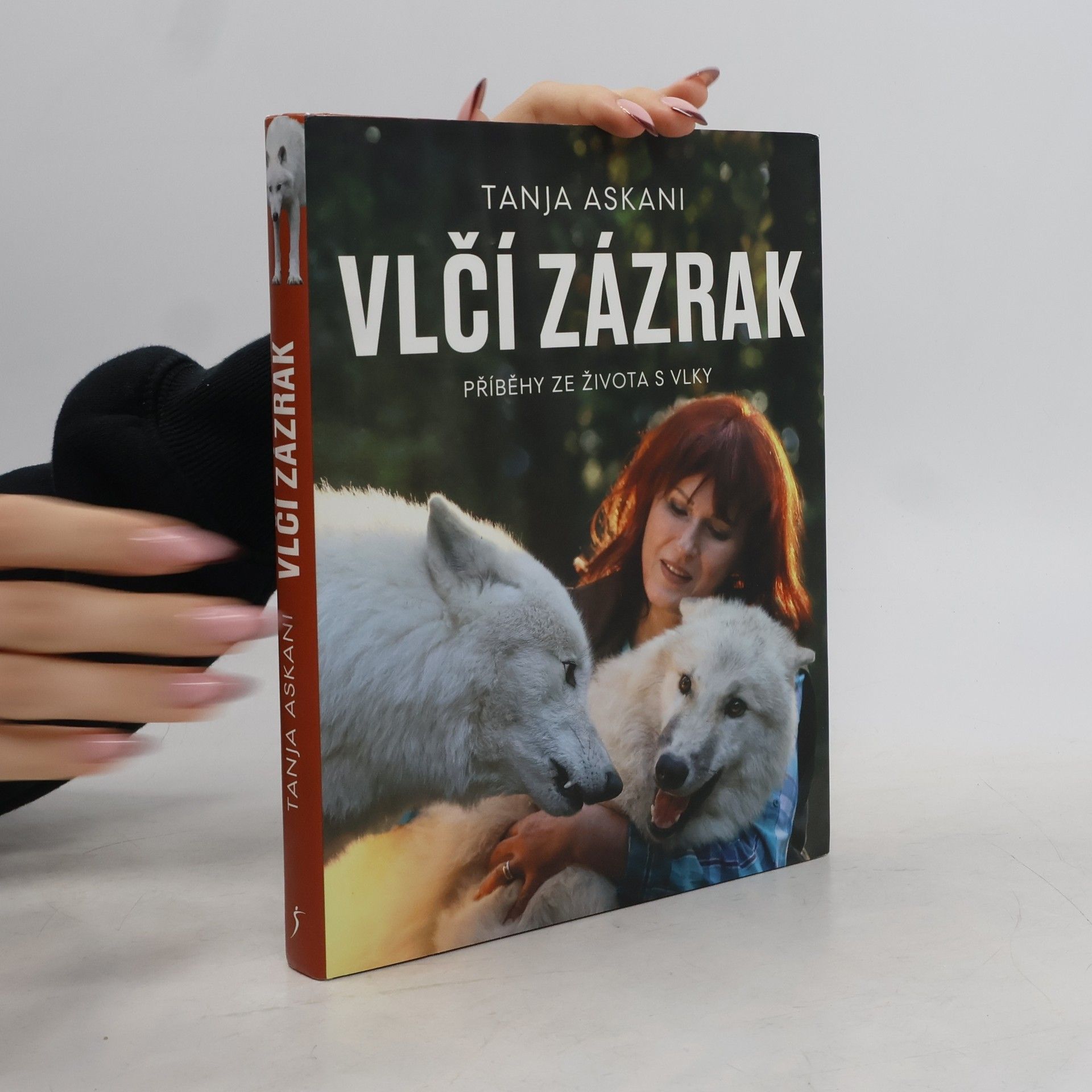 Tanja Askani Vlčí zázrak : příběhy ze života s vlky