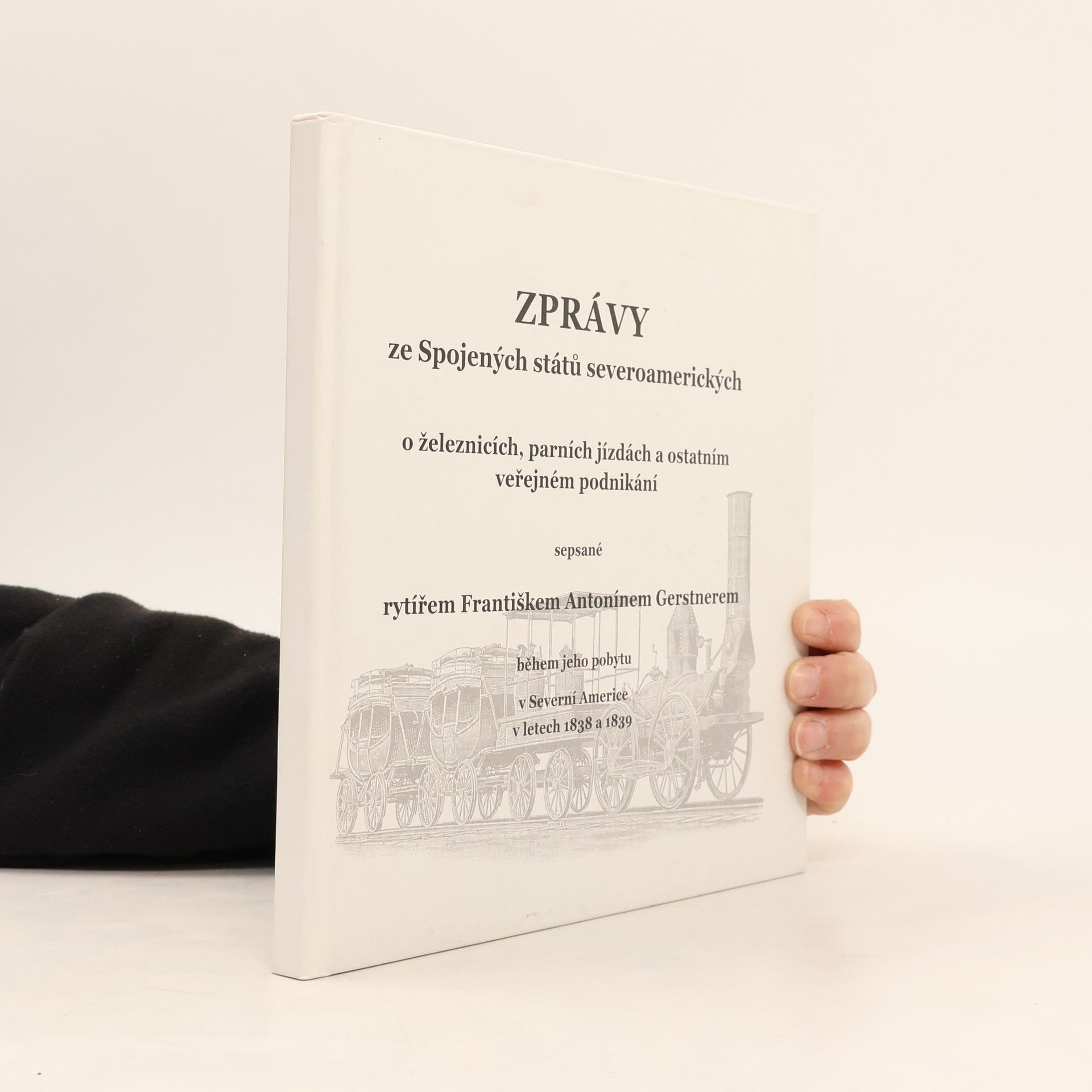 Zprávy ze Spojených států severoamerických o železnicích, parních jízdách a ostatním veřejném podnikání