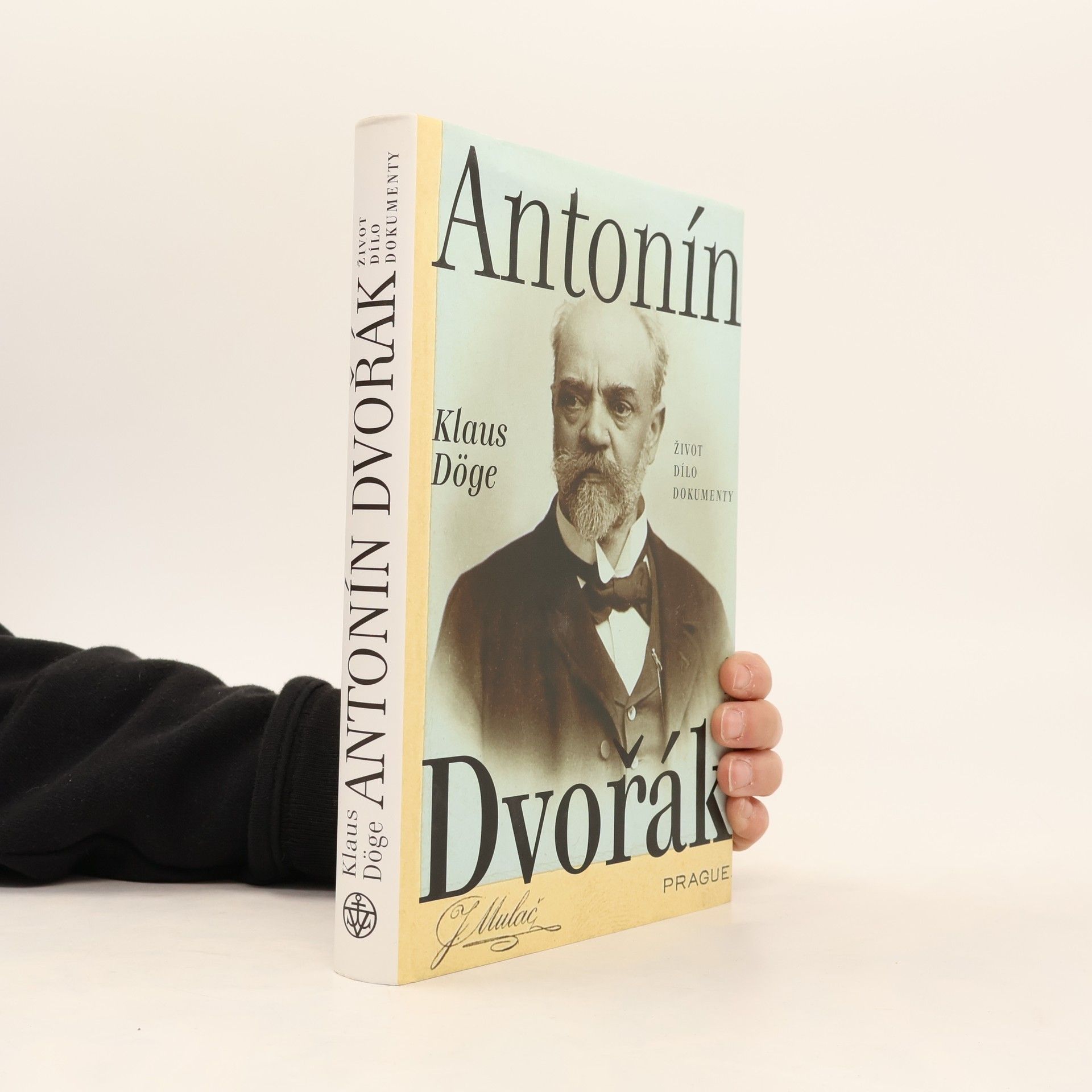 Klaus Döge Antonín Dvořák : život, dílo, dokumenty