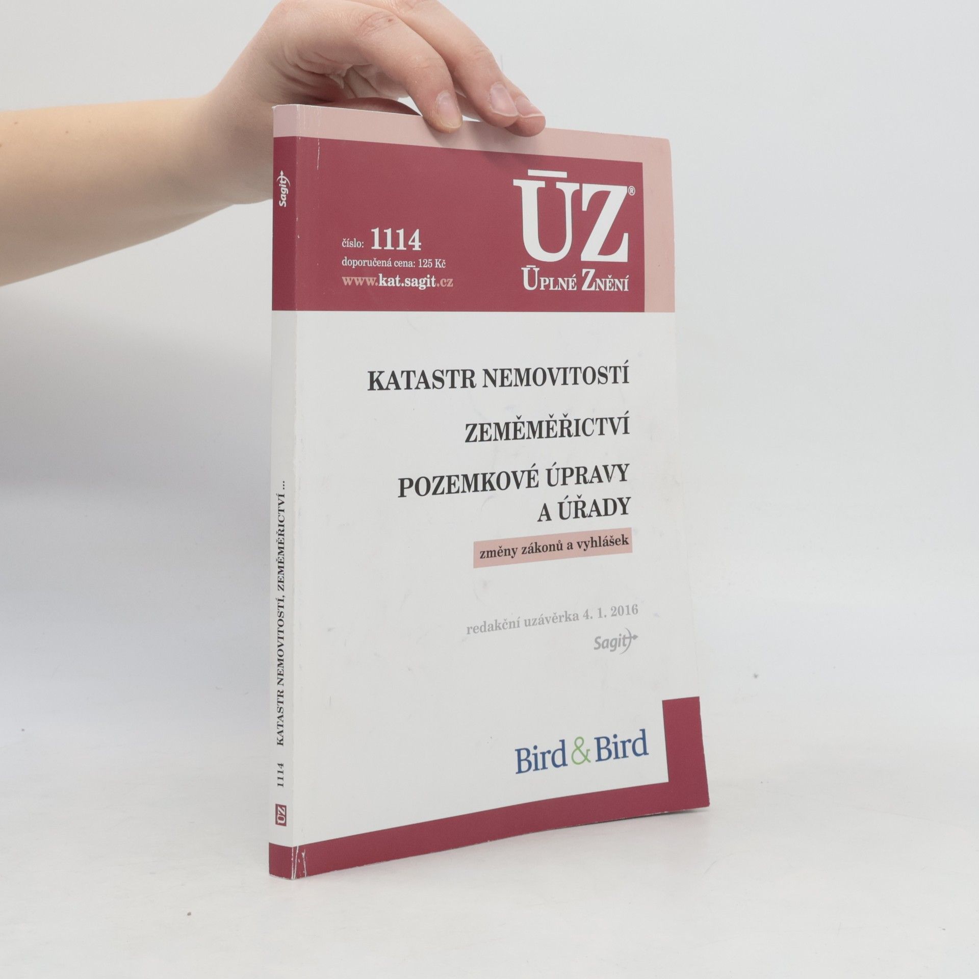 Autorenkollektiv Katastr nemovitostí / Zeměměřictví / Pozemkové úpravy a úřady - Změny zákonů a vyhlášek