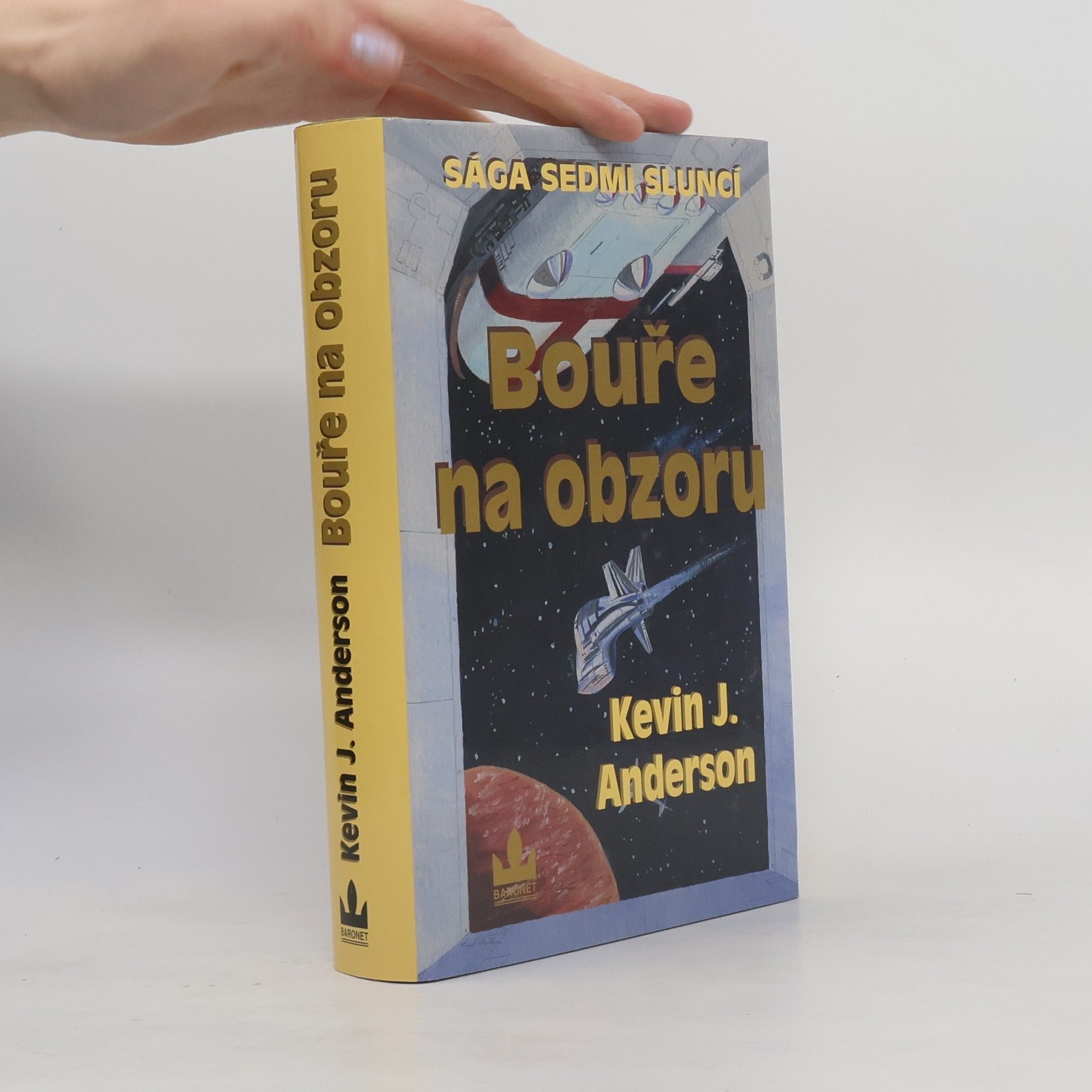 Kevin J. Anderson Bouře na obzoru. Sága sedmi sluncí. Kniha třetí