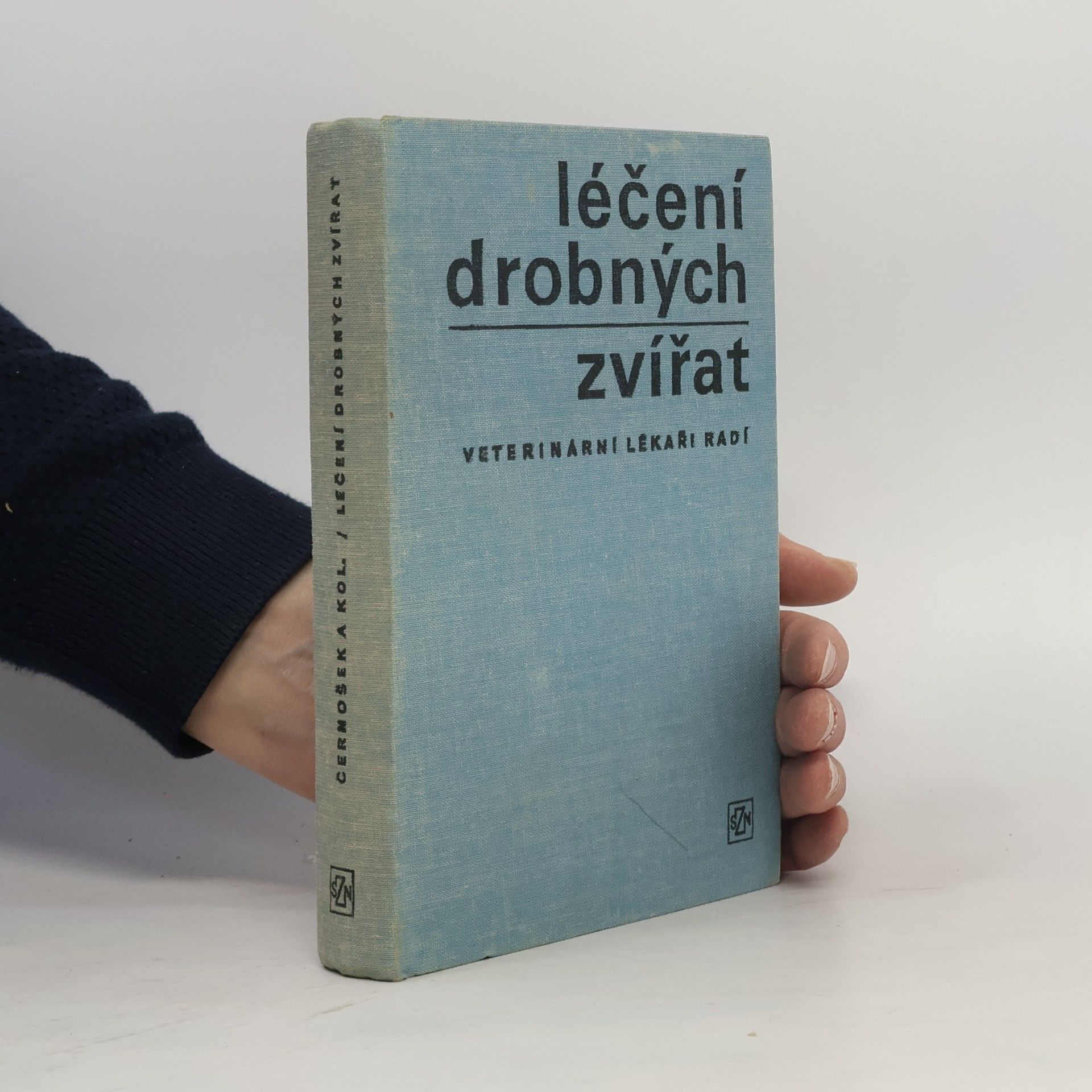 Antonín Černošek Léčení drobných zvířat. Veterinární lékaři radí