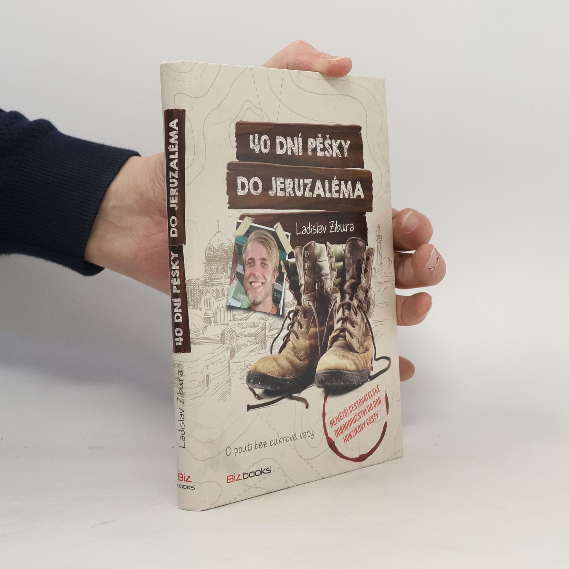 Ladislav Zibura 40 dní pěšky do Jeruzaléma