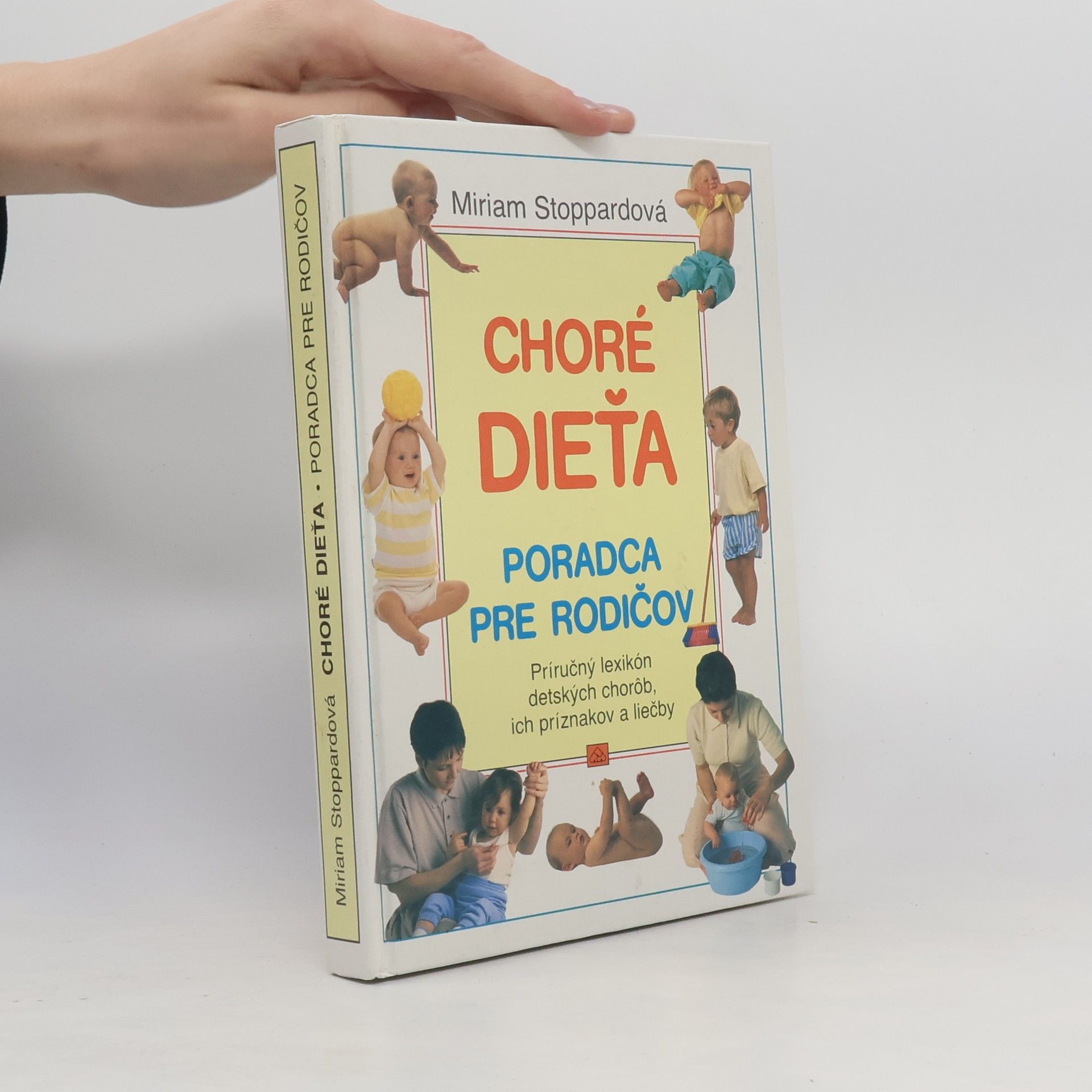 Miriam Stoppard Choré dieťa