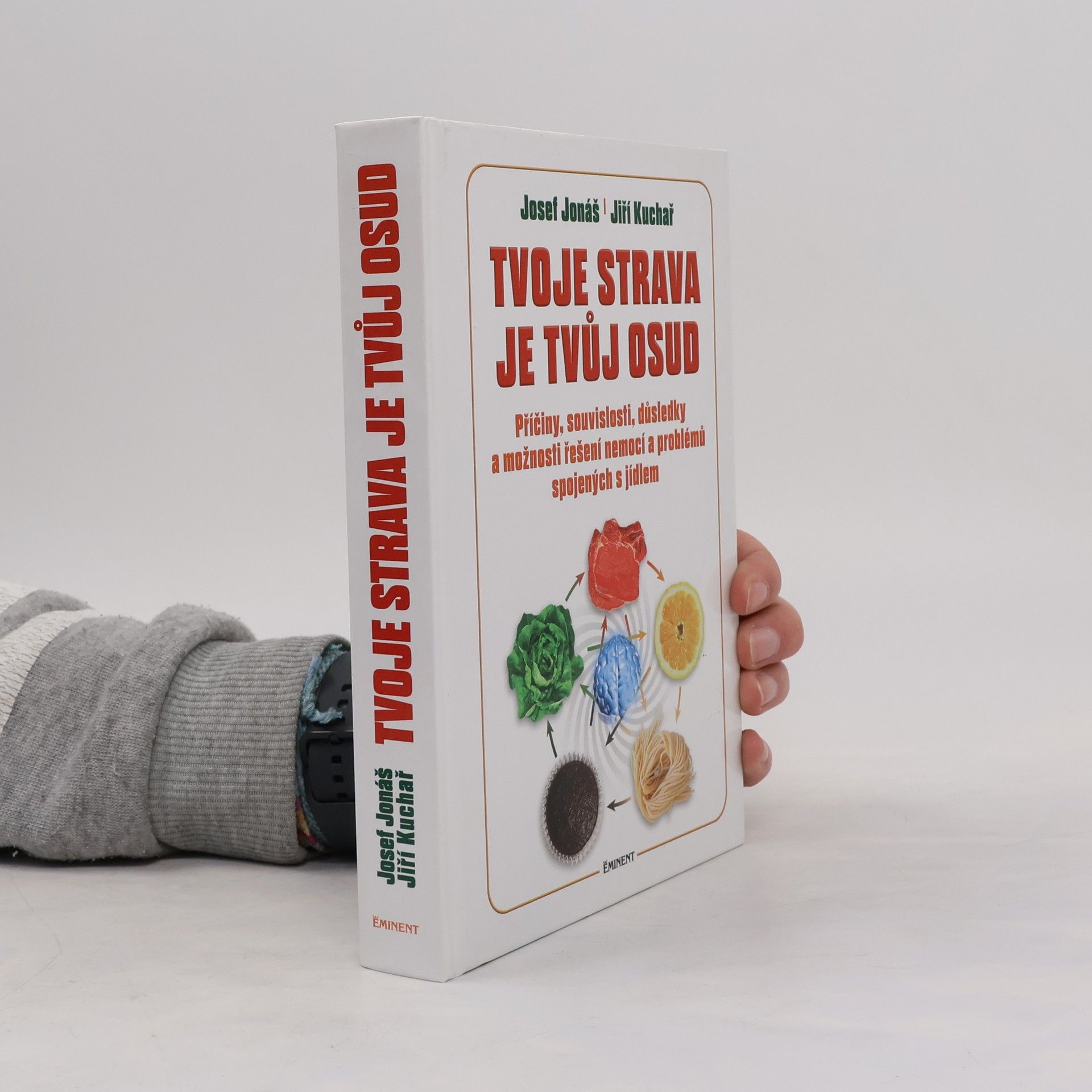 Jiří Kuchař Tvoje strava je tvůj osud
