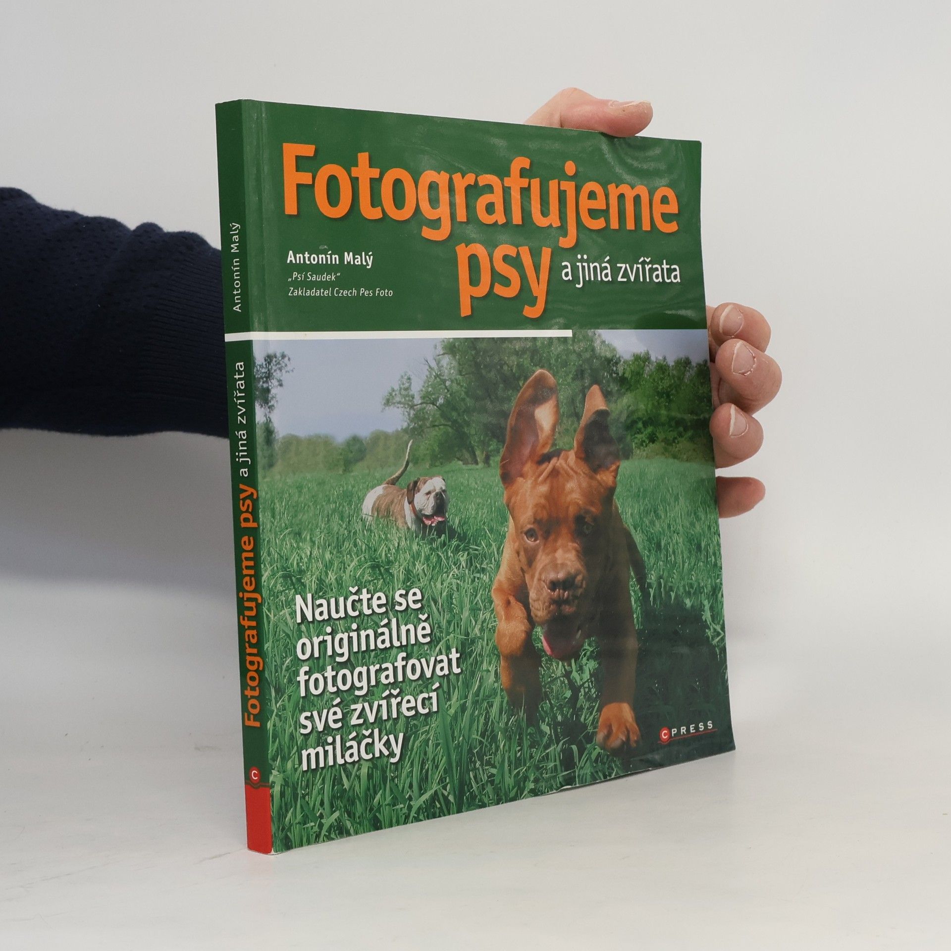 Antonín Malý Fotografujeme psy a jiná zvířata