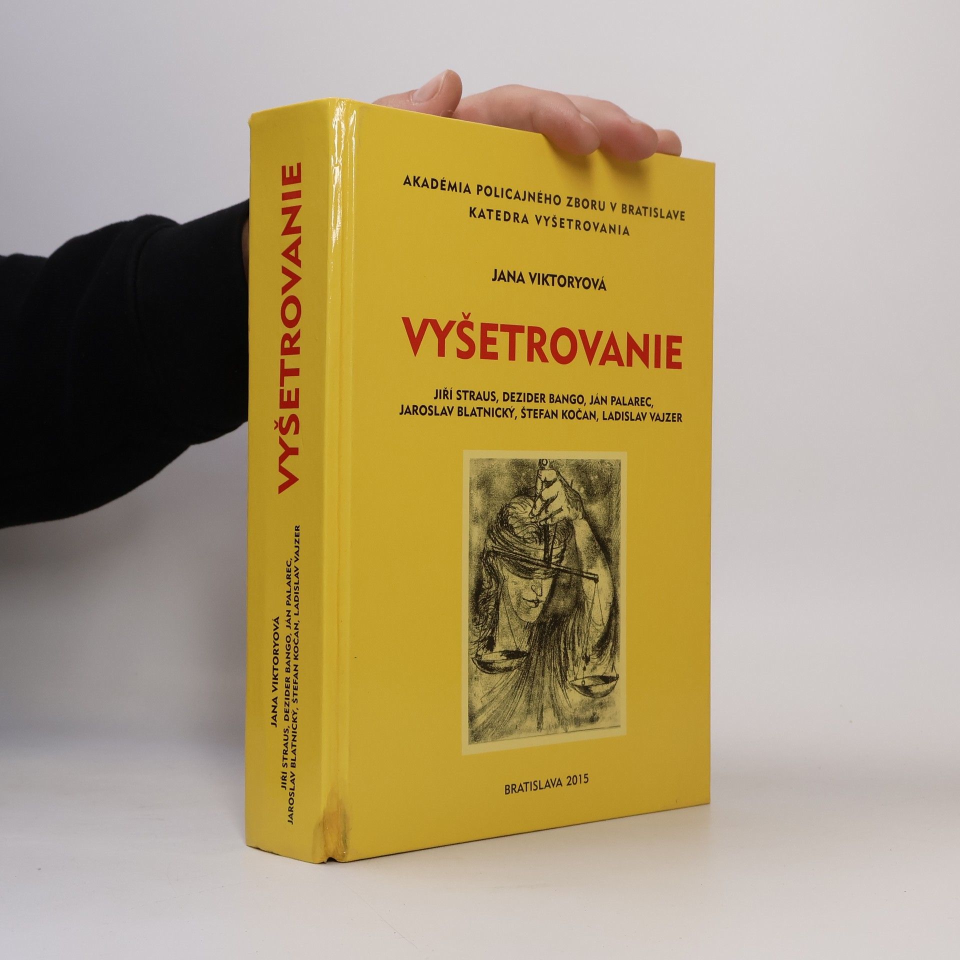 Jana Viktoryová Vyšetrovanie