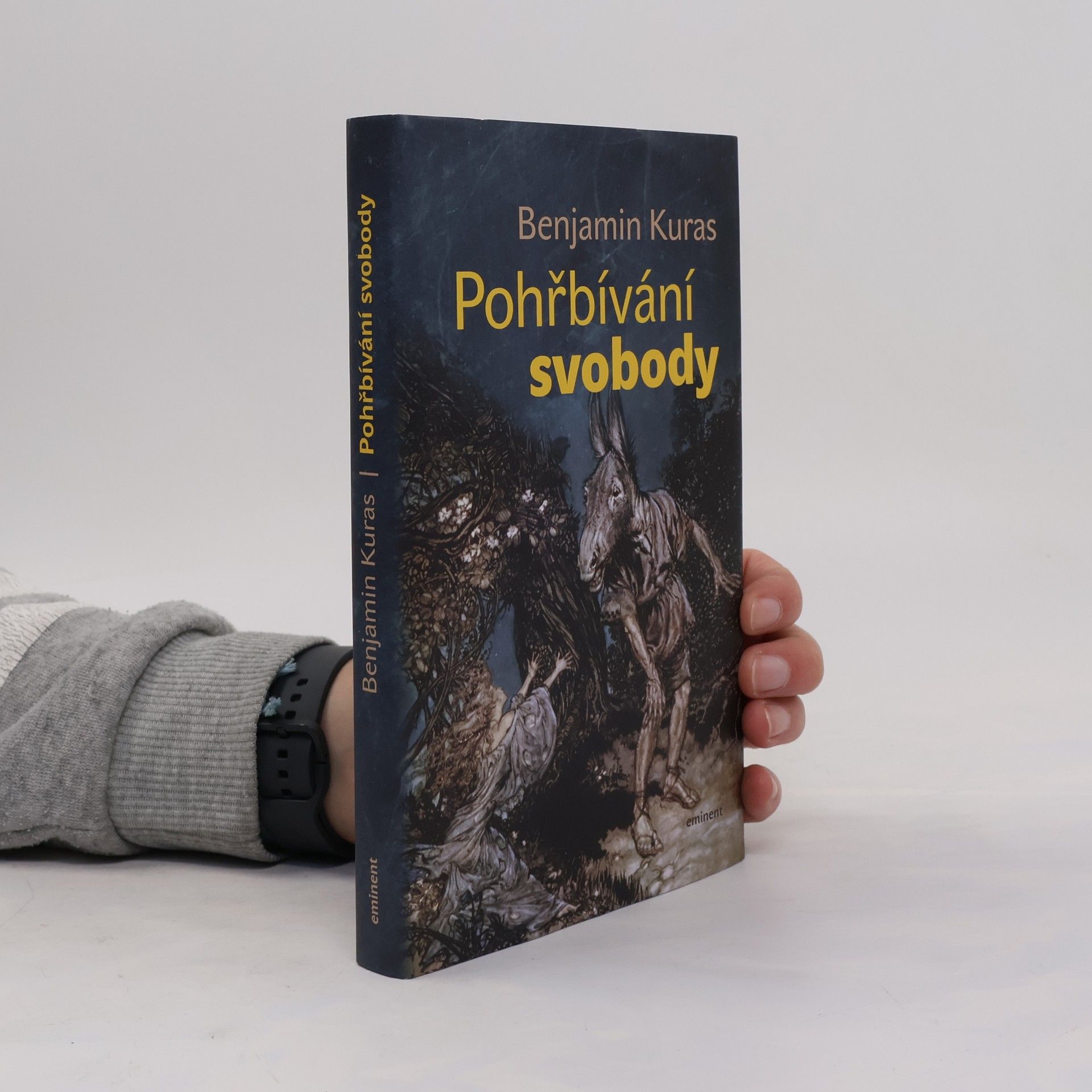Benjamin Kuras Pohřbívání svobody