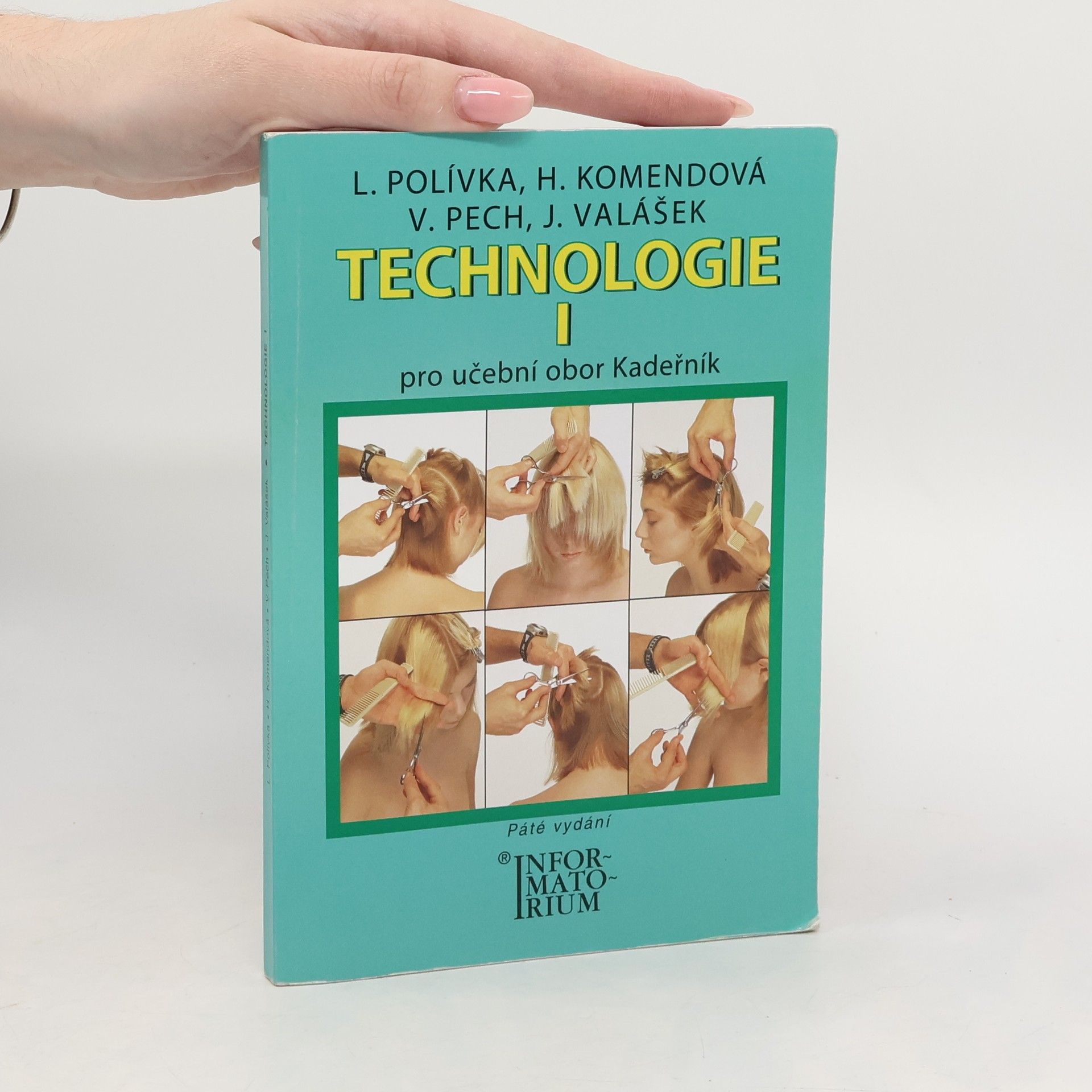 Ladislav Polívka Technologie I pro 1. ročník UO Kadeřník