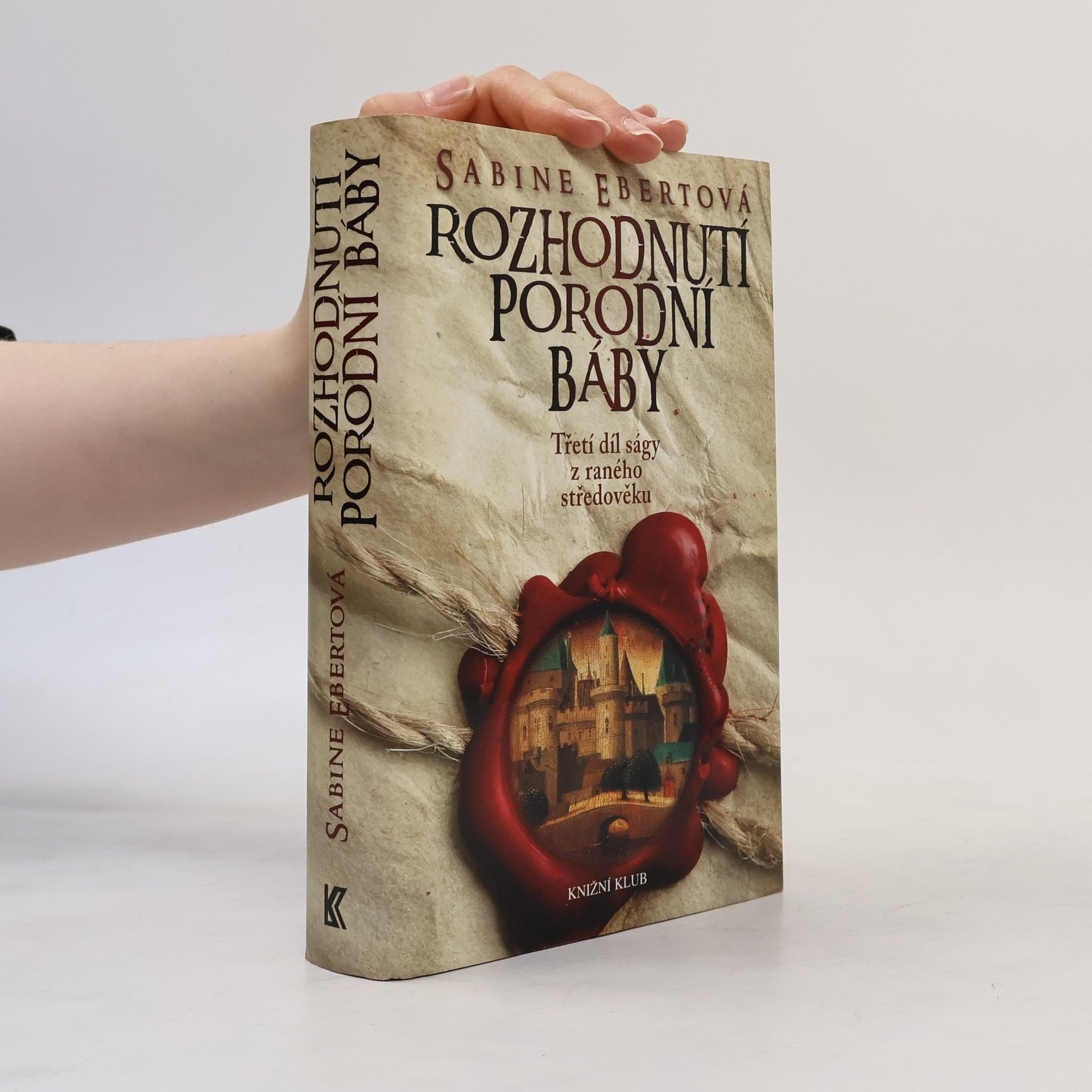 Sabine Ebert Rozhodnutí porodní báby