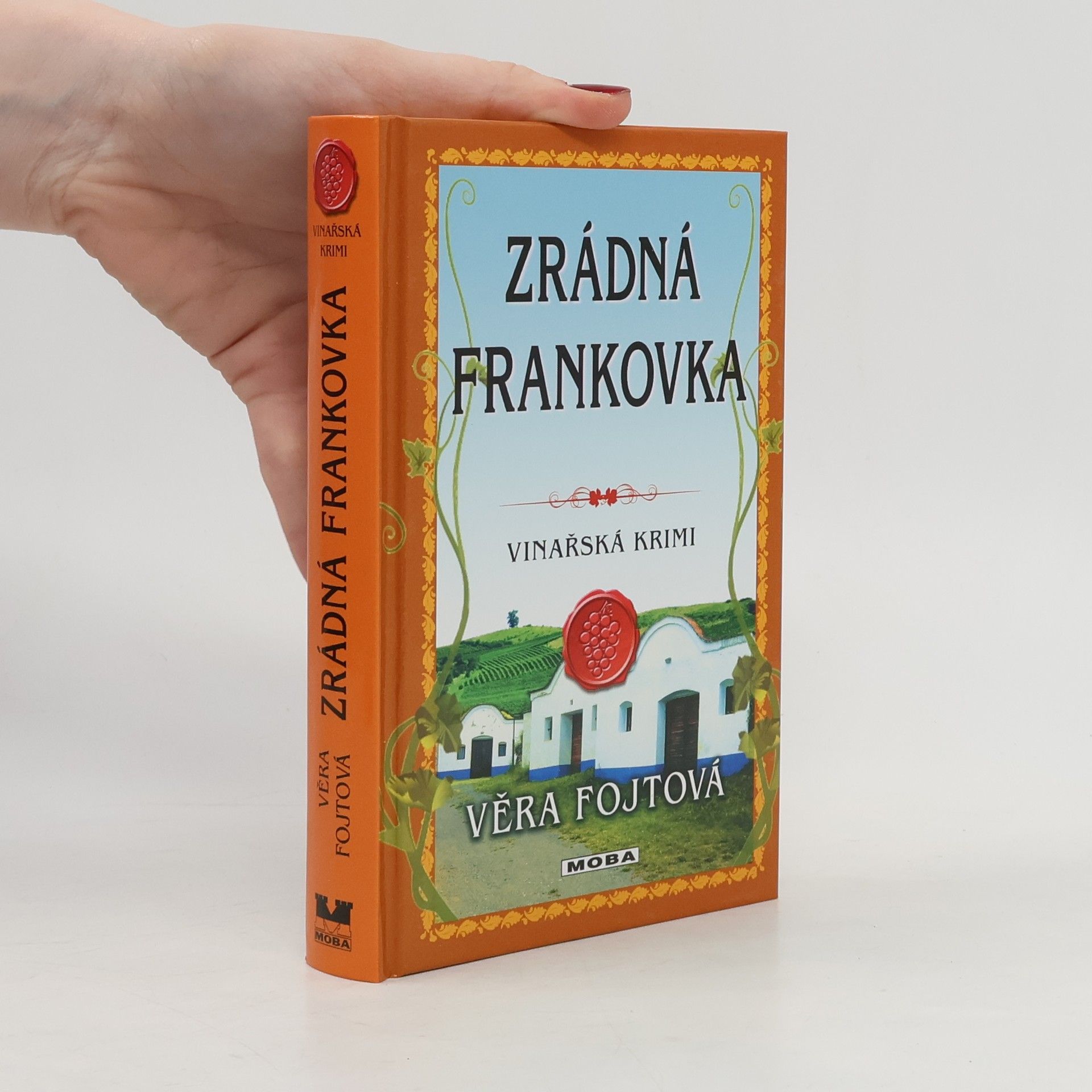 Věra Fojtová Zrádná frankovka