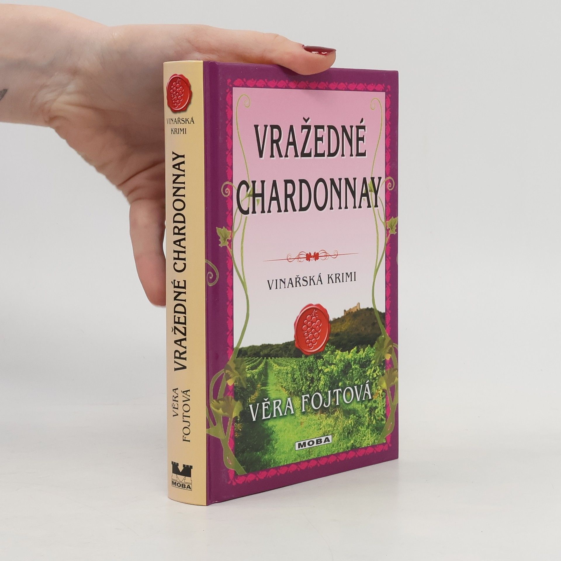 Věra Fojtová Vražedné chardonnay