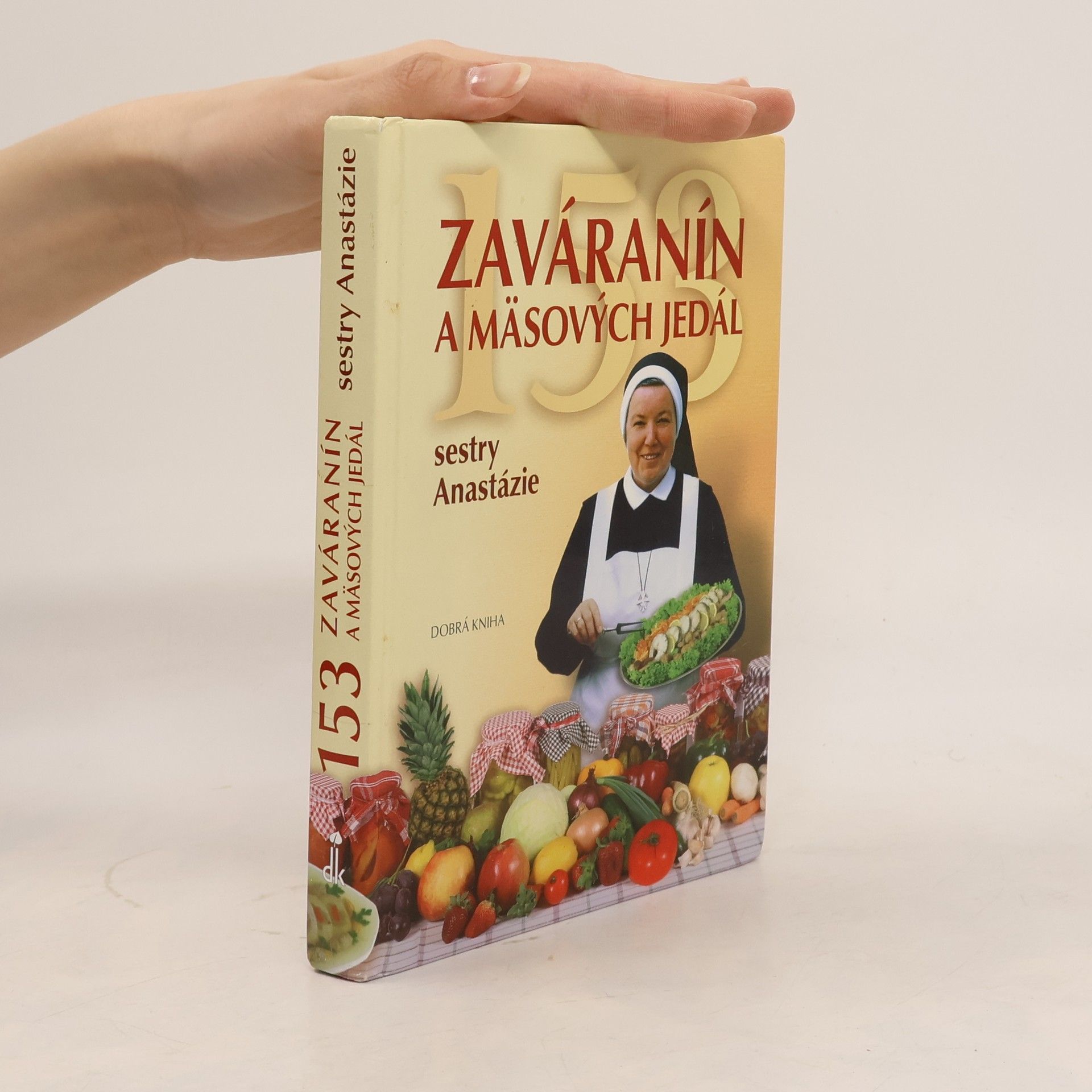 Anastazja Pustelnik 153 zaváranín a mäsových jedál Sestry Anastázie
