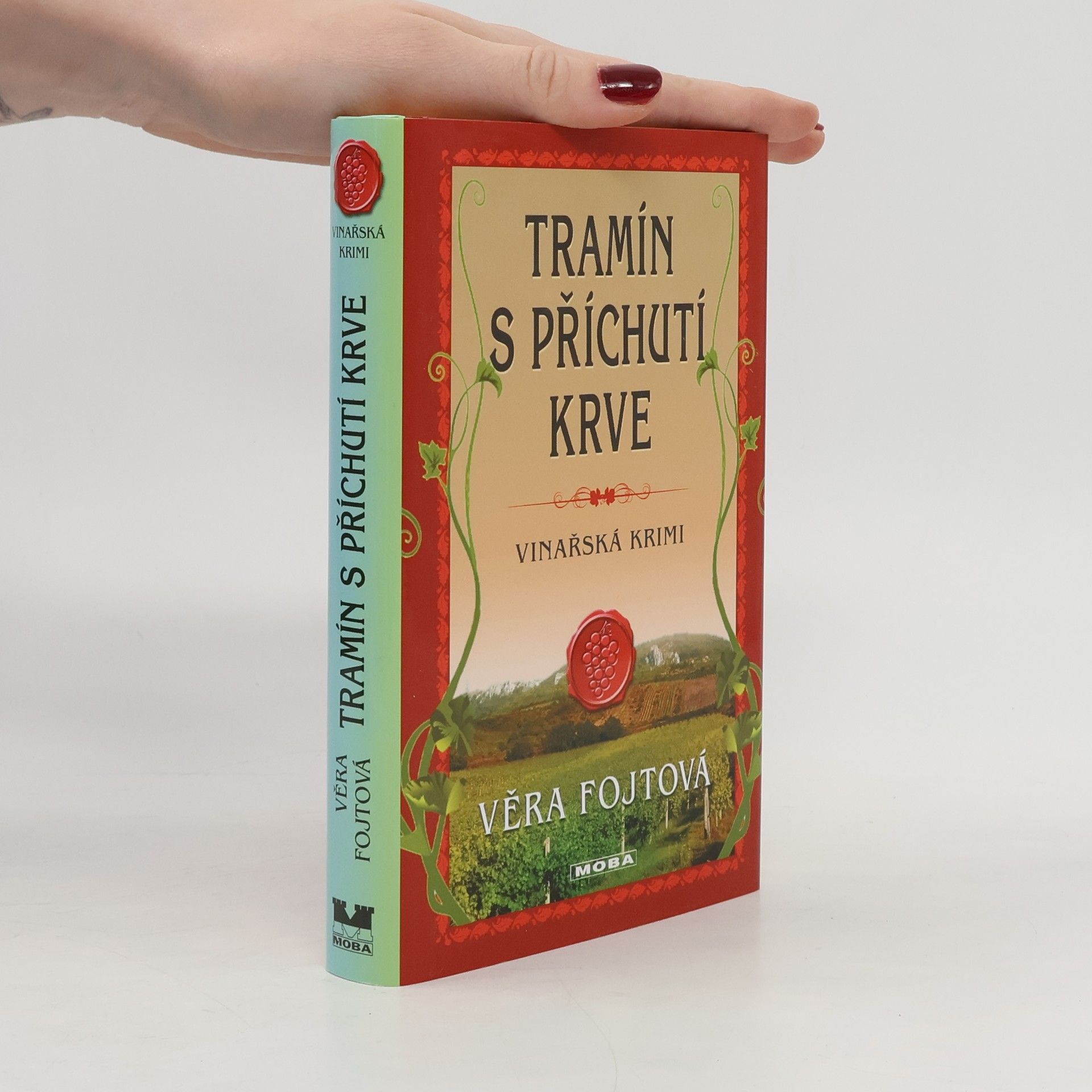 Věra Fojtová Tramín s příchutí krve