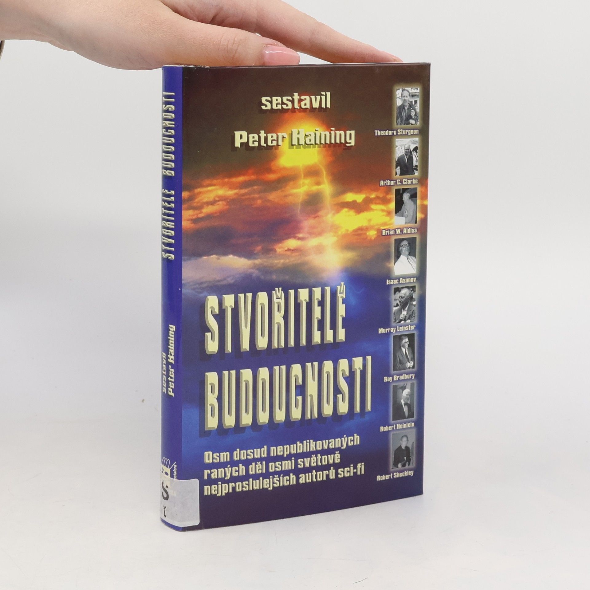 Peter Haining Stvořitelé budoucnosti