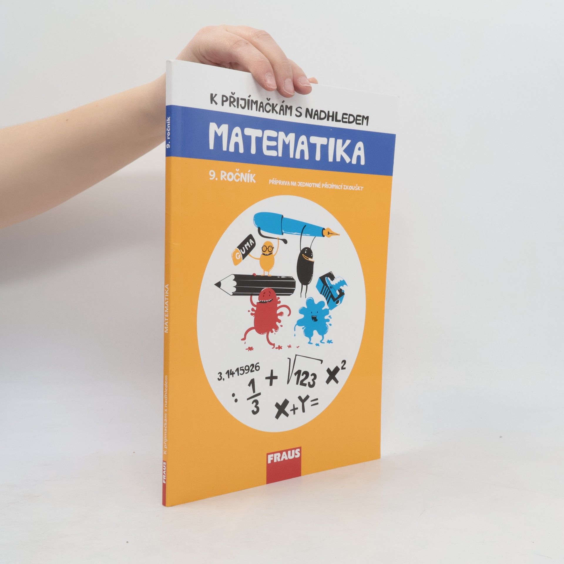 Hana Kuřítková K přijímačkám s nadhledem : Matematika, 9. ročník