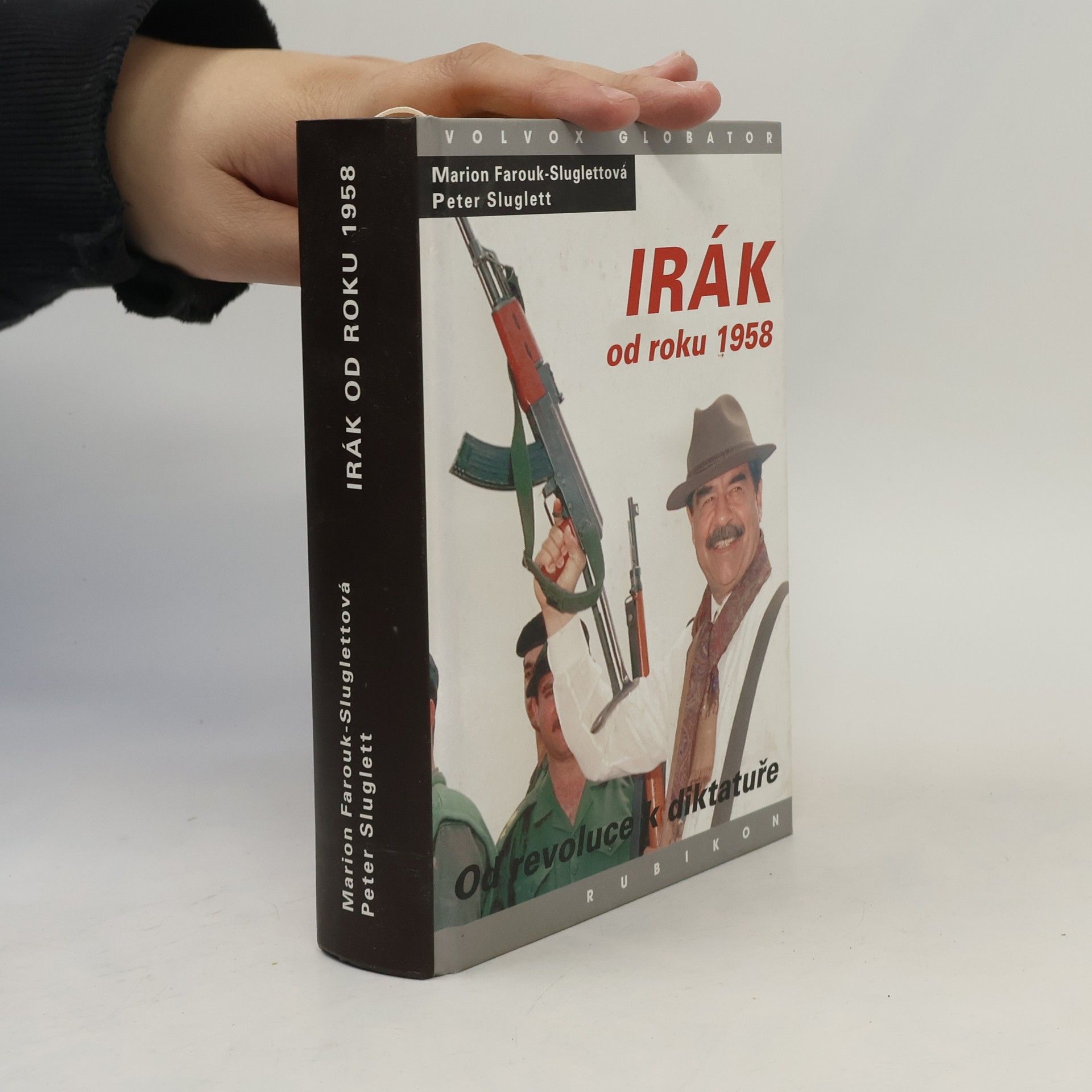 Peter Sluglett Irák od roku 1958. Od revoluce k diktatuře