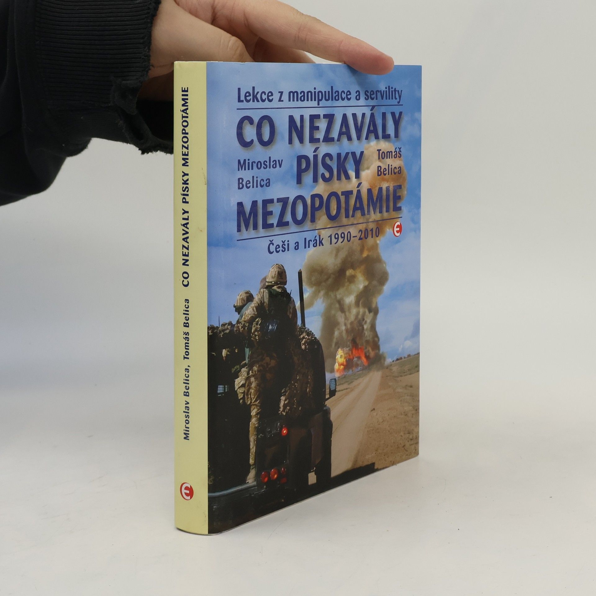 Tomáš Belica Co nezavály písky Mezopotámie