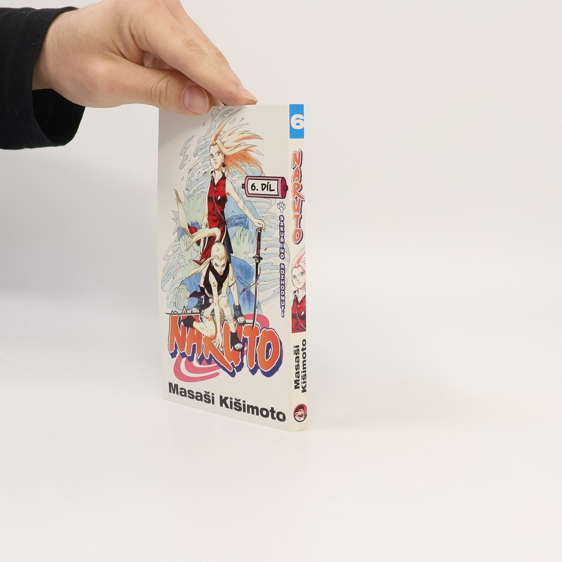 Masashi Kishimoto Naruto. 6. díl, Sakuřino rozhodnutí