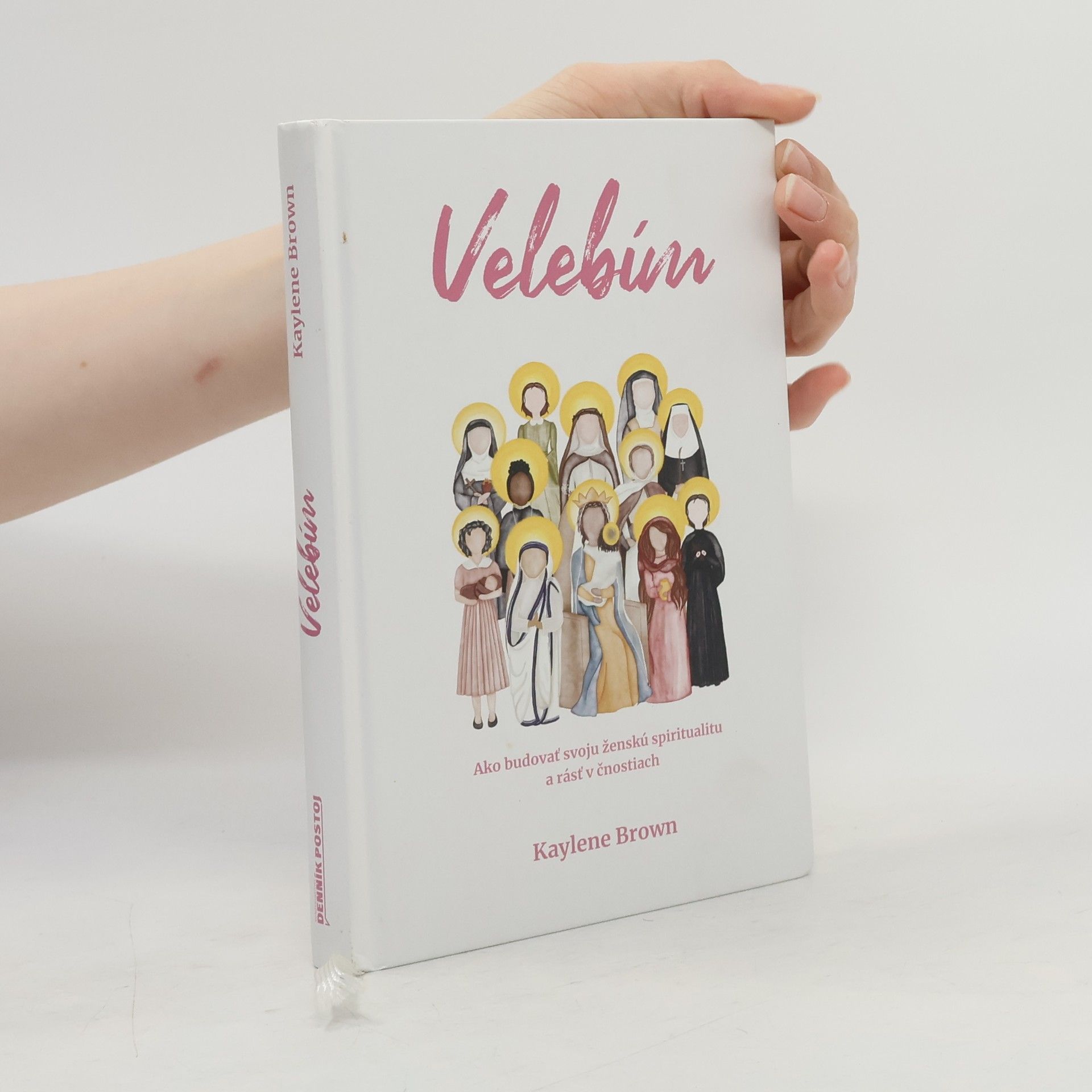 Kaylene Brown Velebím - ako budovať svoju ženskú spiritualitu a rásť v čnostiach