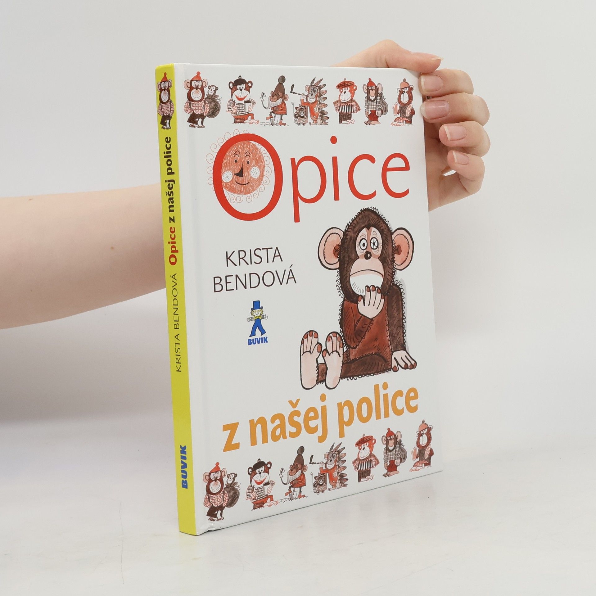 Krista Bendová Opice z našej police