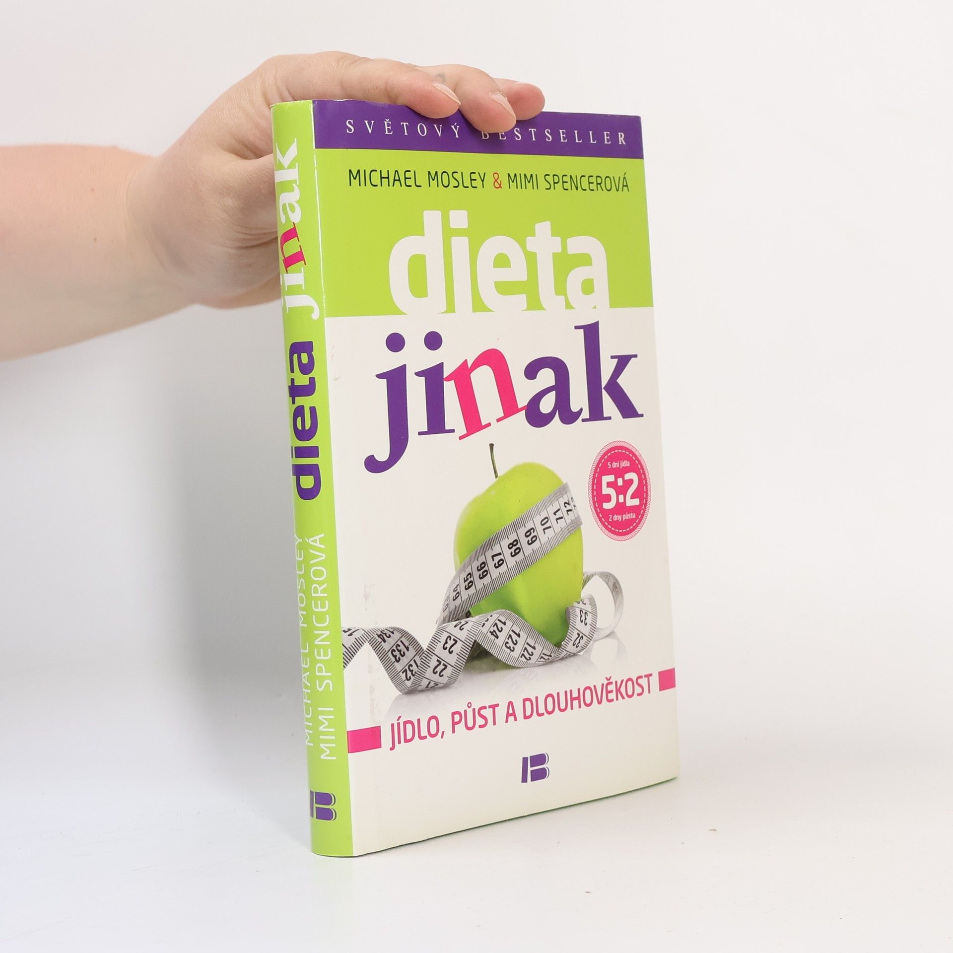 Mimi Spencer Dieta jinak - jídlo, půst a dlouhověkost