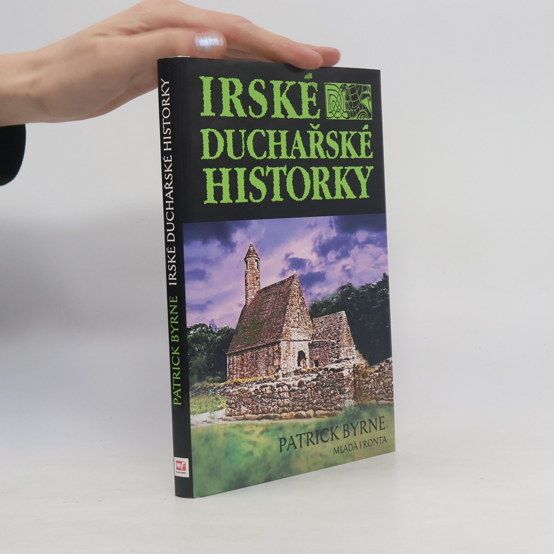 Patrick F. Byrne Irské duchařské historky