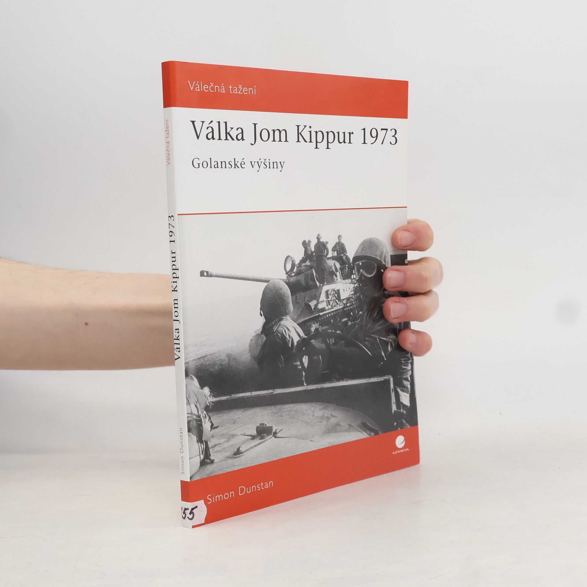 Simon Dunstan Válka Jom Kippur 1973. Golanské výšiny.