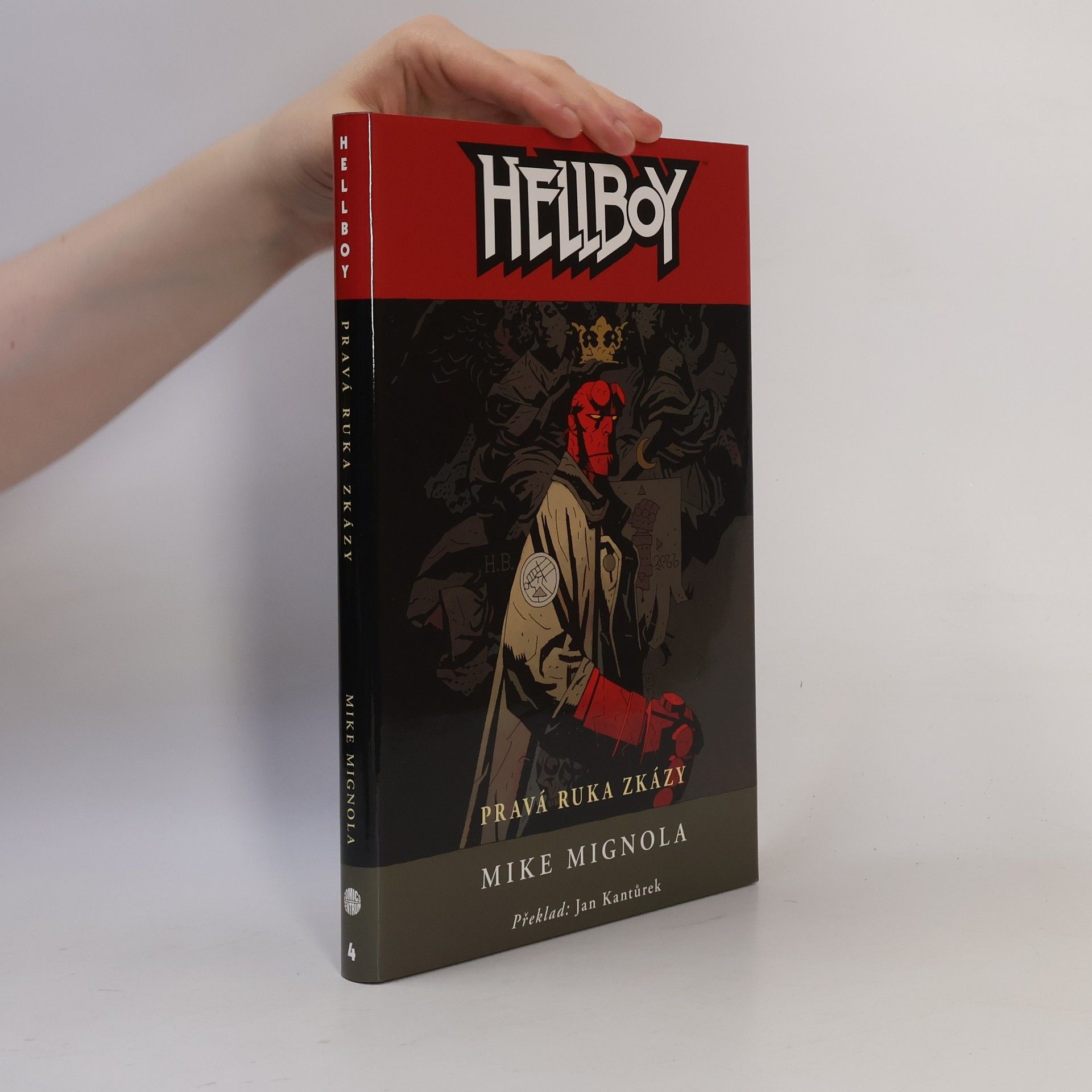 Mike Mignola Pravá ruka zkázy