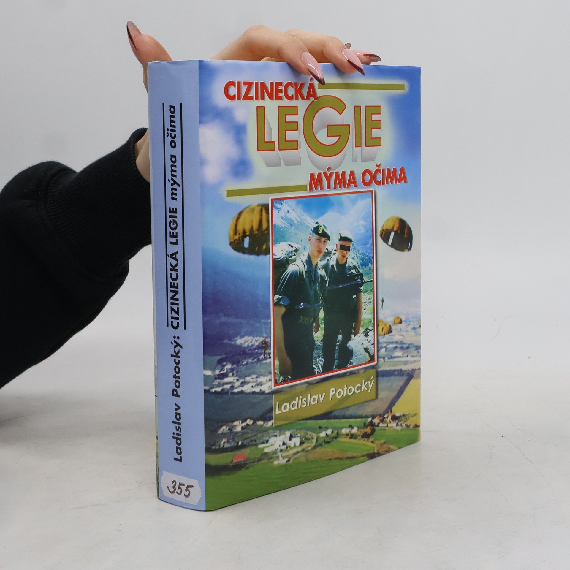 Ladislav Potocký Cizinecká legie mýma očima