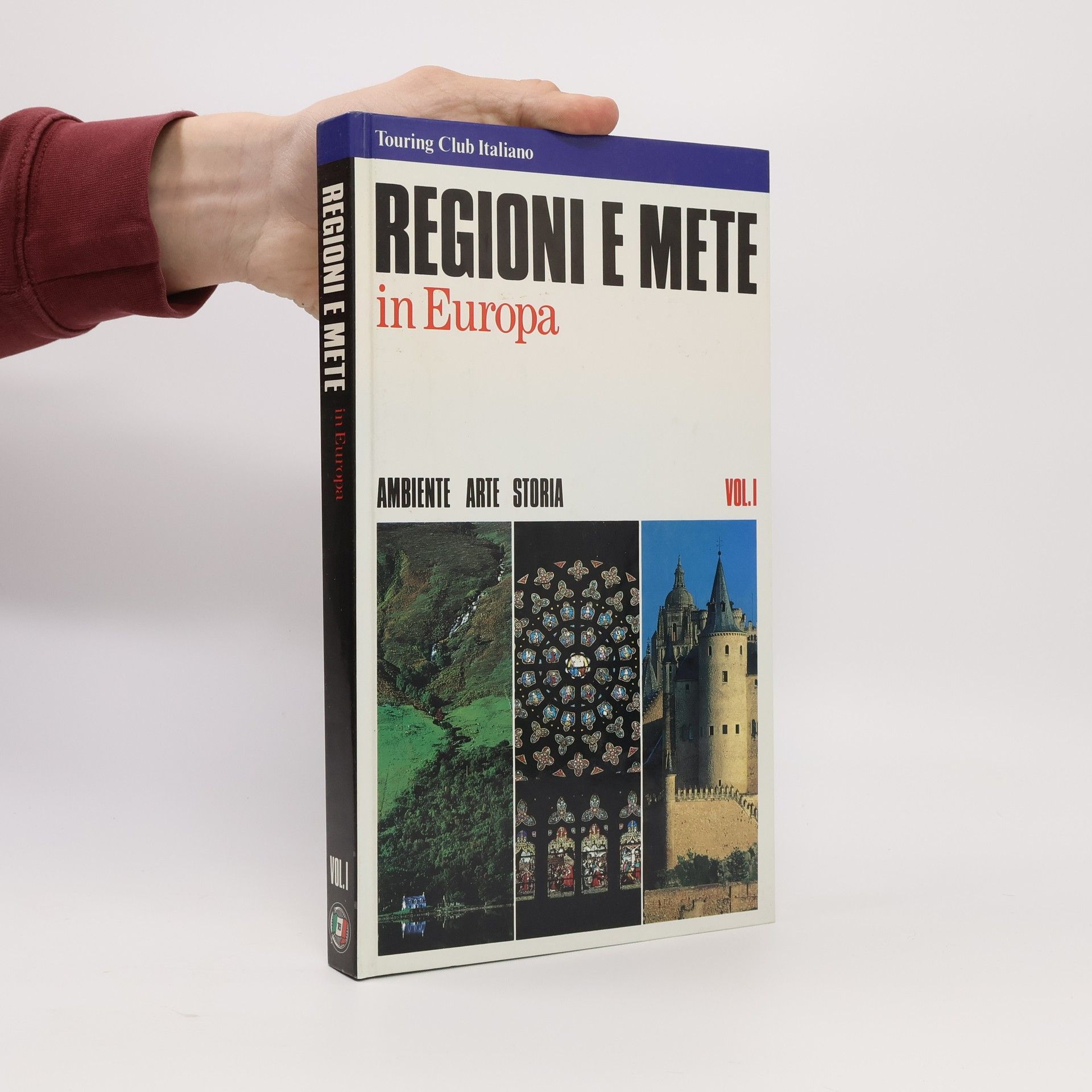 Francesco Rampi Regioni e mete in Europa. Vol.1