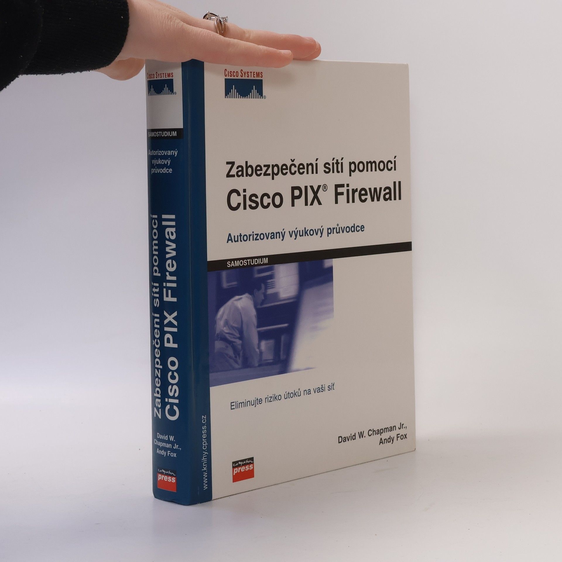 Andy Fox Zabezpečení sítí pomocí Cisco PIX Firewall