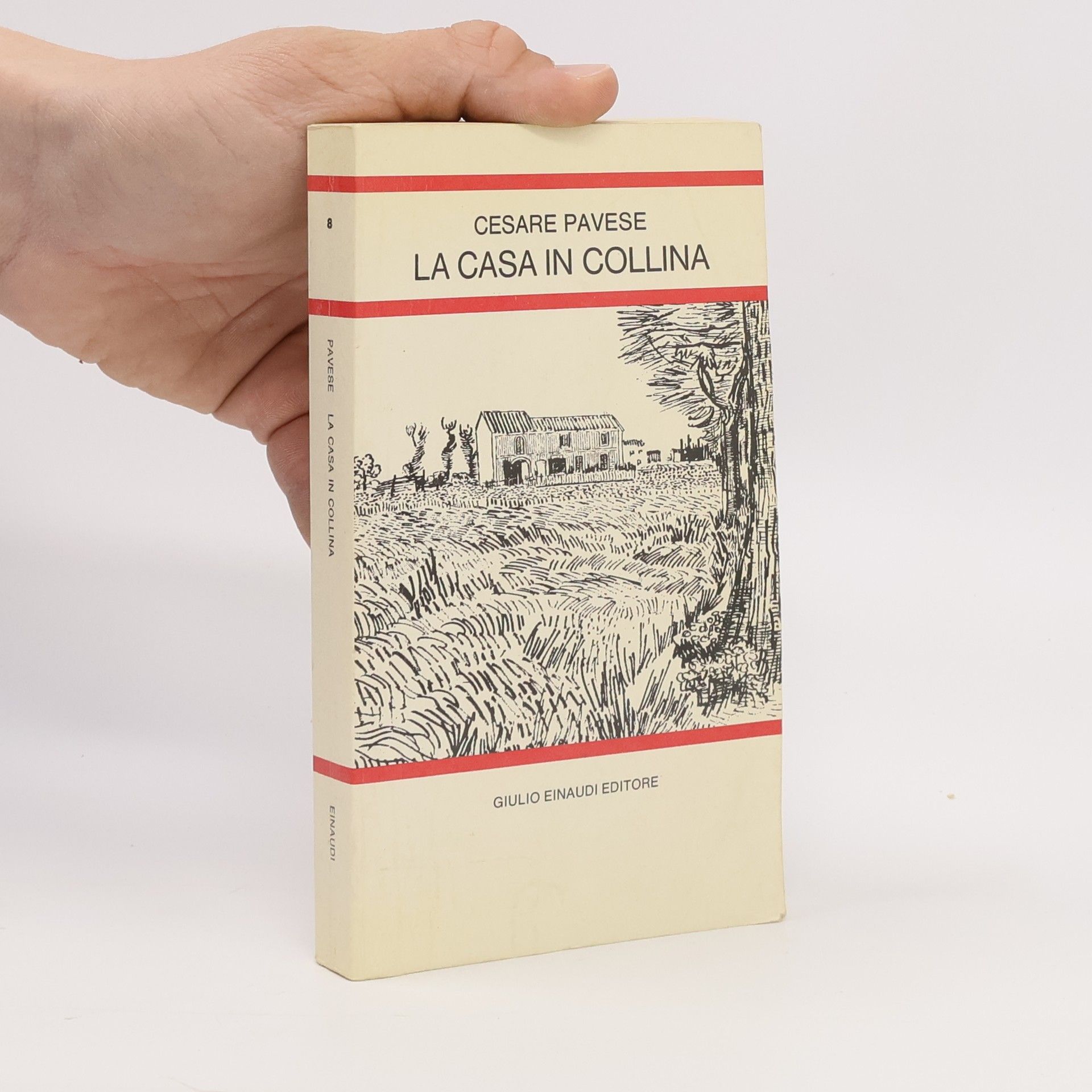 Cesare Pavese La casa in collina e altri racconti