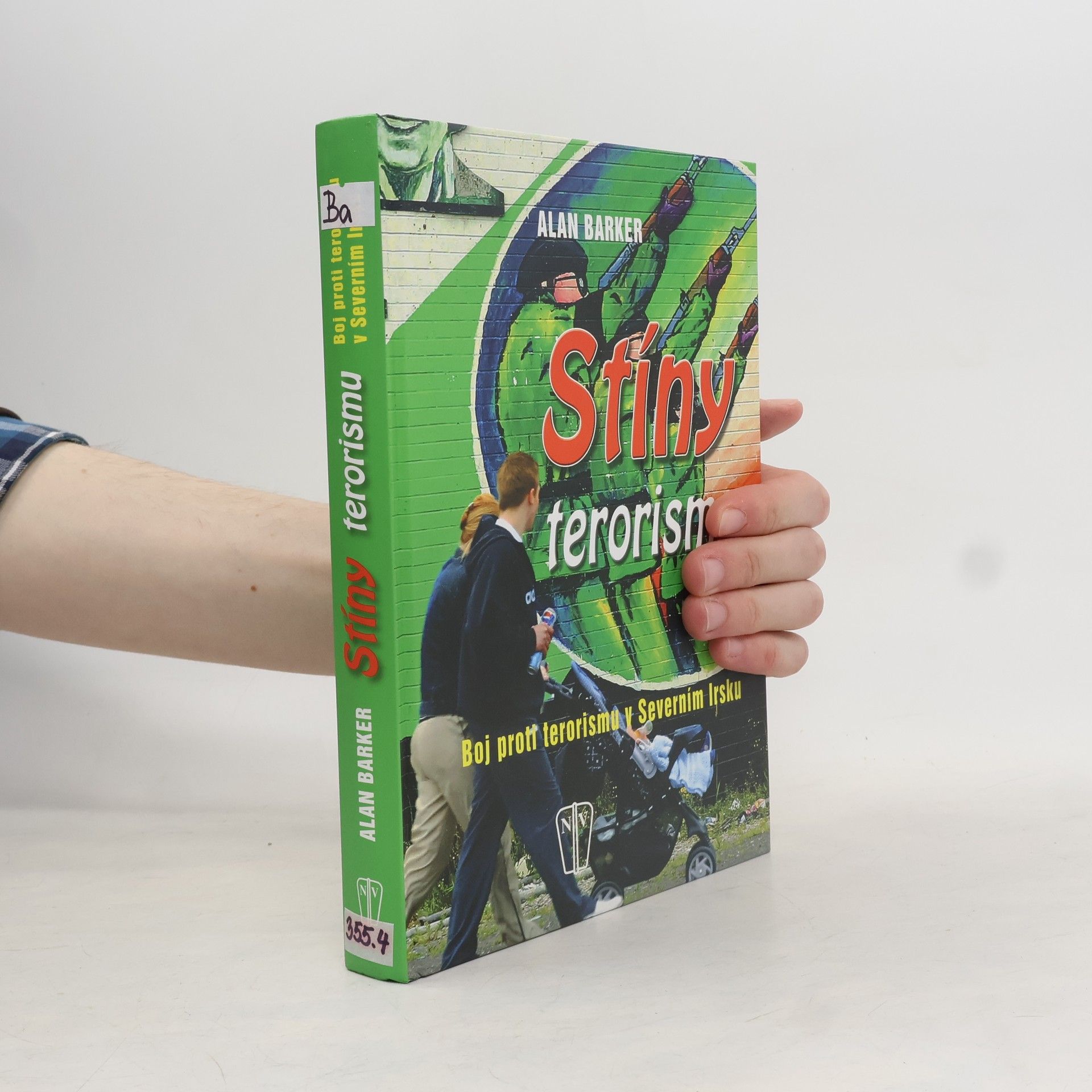 Alan Baker Stíny terorismu. Boj proti terorismu v Severním Irsku