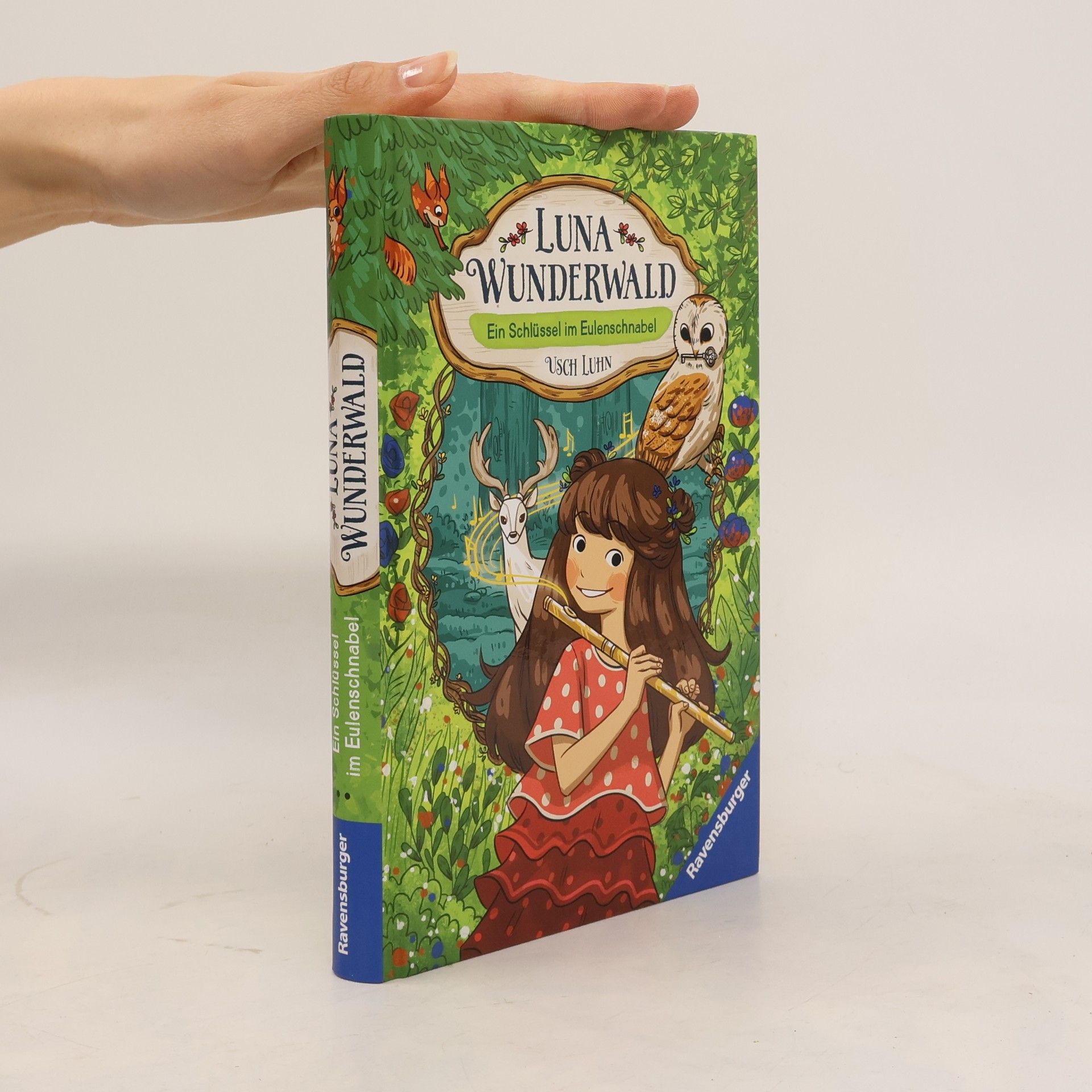 Usch Luhn Luna Wunderwald, Band 1: Ein Schlüssel im Eulenschnabel