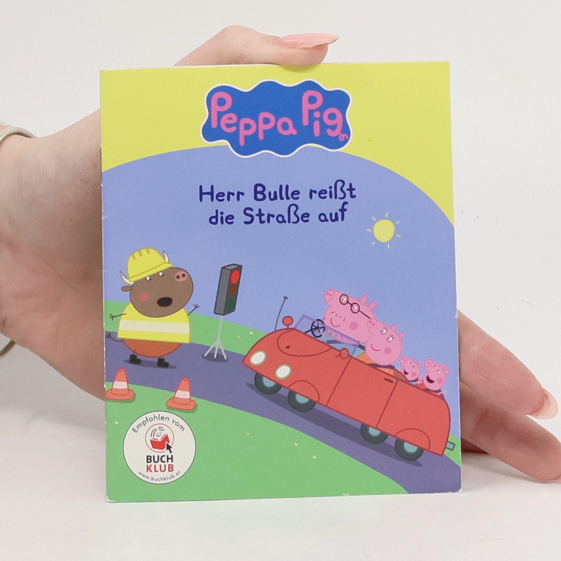 Kolektiv autorů Peppa Pig. Herr Bulle reißt die Straße auf