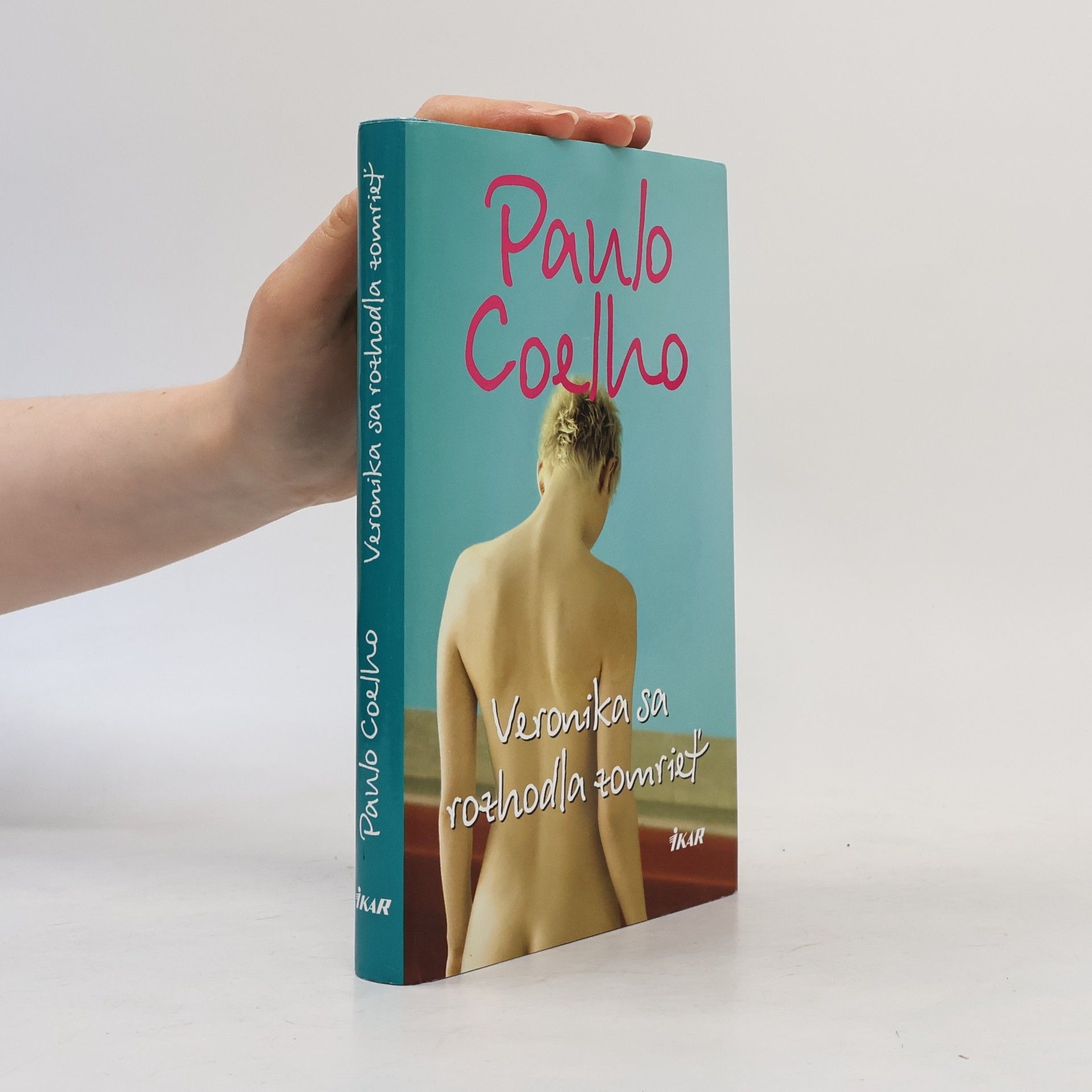 Paulo Coelho Veronika sa rozhodla zomrieť