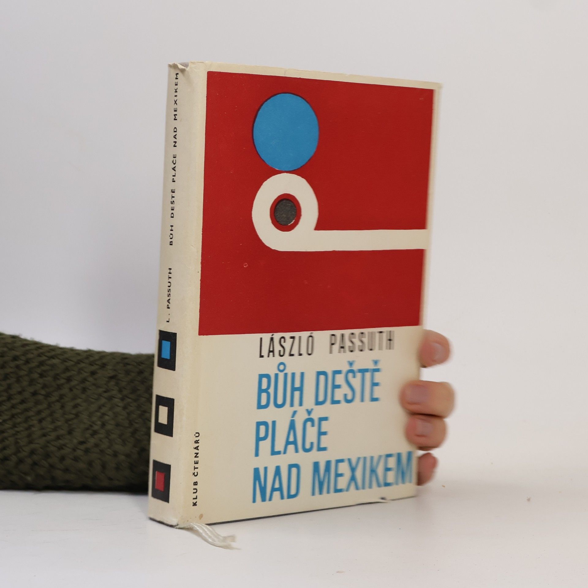 László Passuth Bůh deště pláče nad Mexikem
