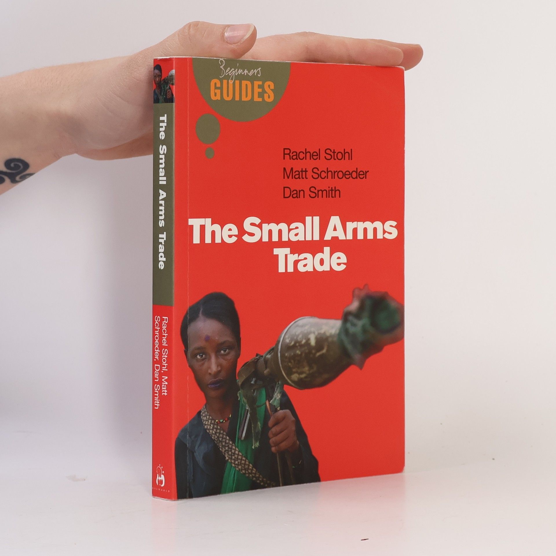 Rachel Stohl The Small Arms Trade