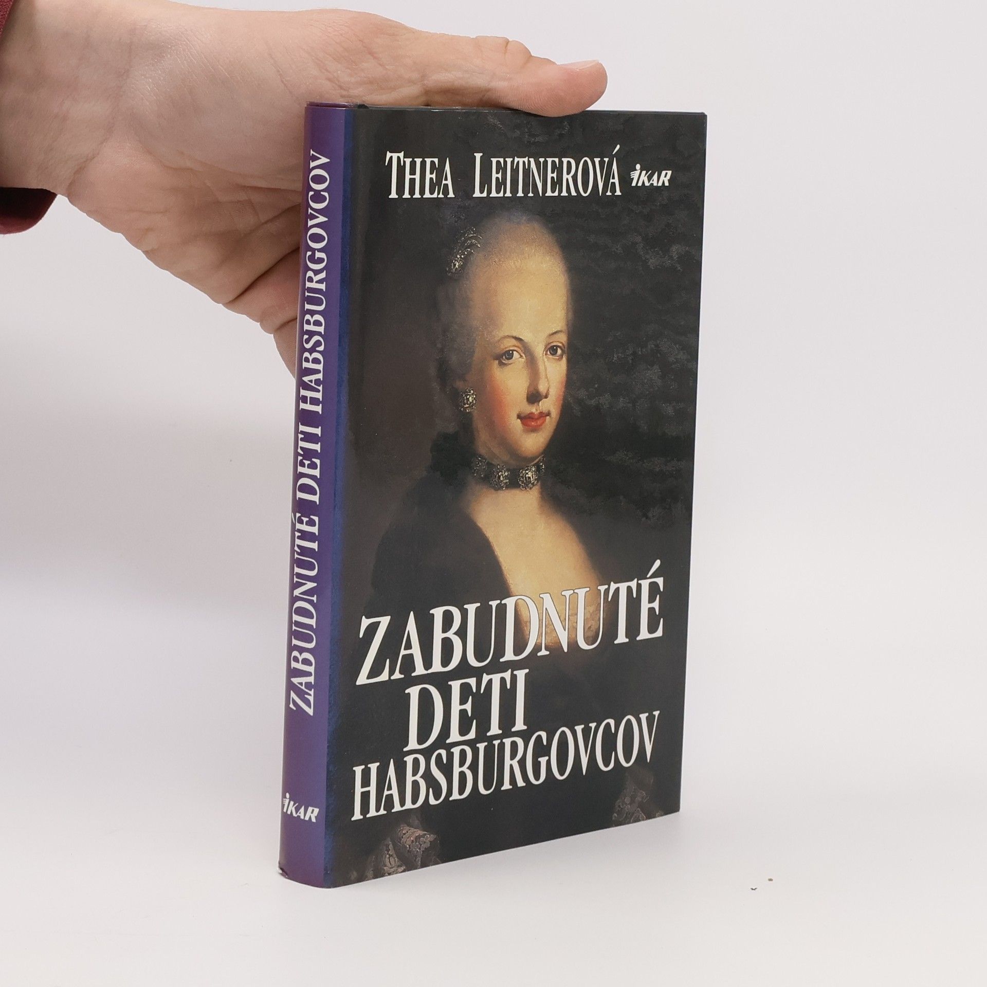 Thea Leitner Zabudnuté deti Habsburgovcov