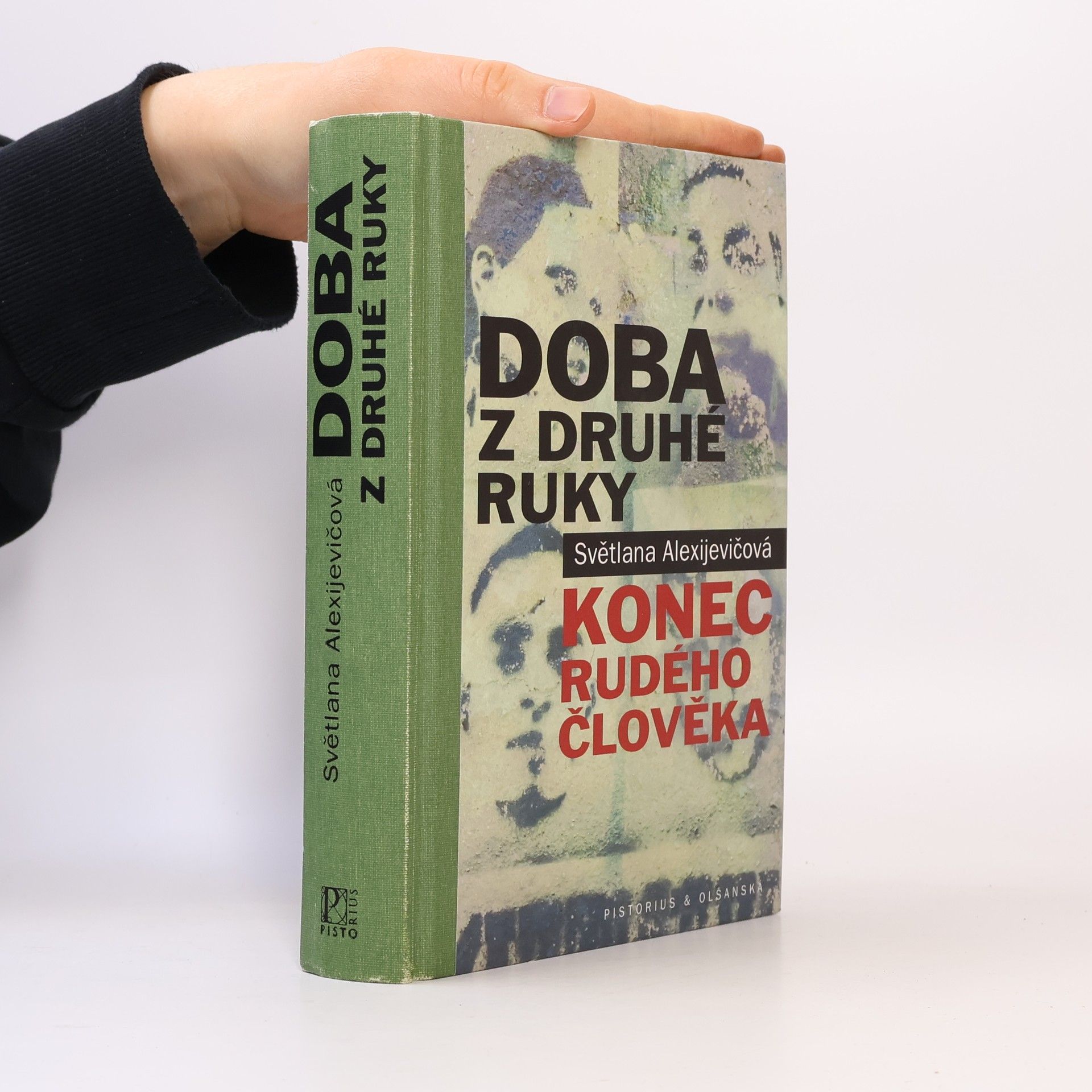 Svjatlana Aljaksandraŭna Aleksìjevìč Doba z druhé ruky : konec rudého člověka