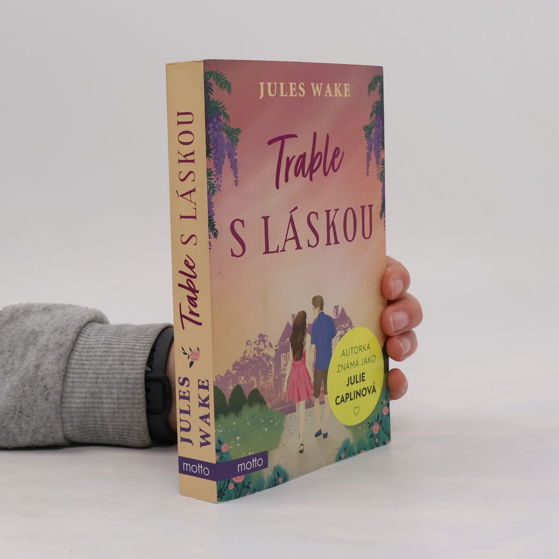 Julie Caplinová Trable s láskou