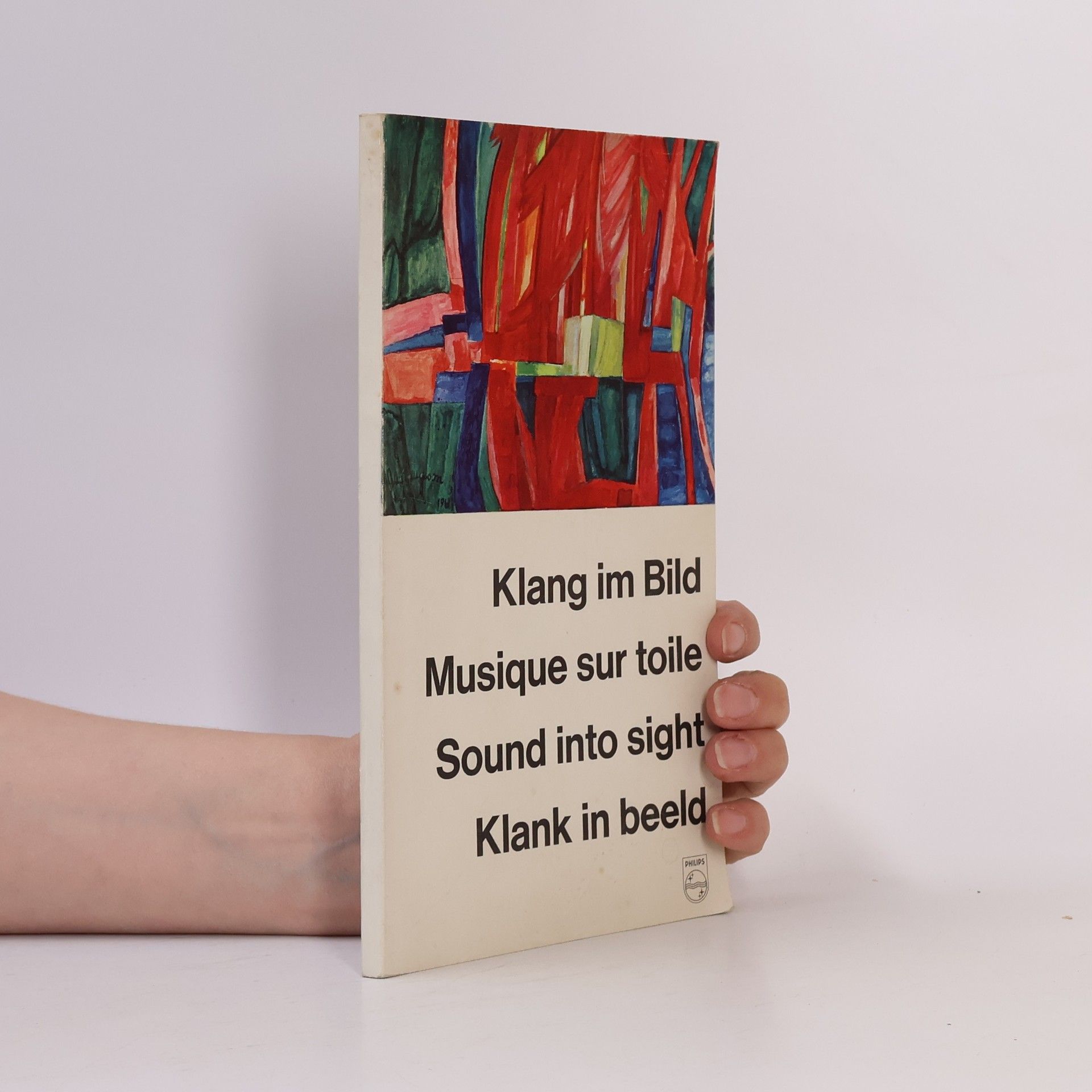 Kolektiv autorů Klang im Bild. Musique sur toile. Soung Into Sight. Klank in beeld