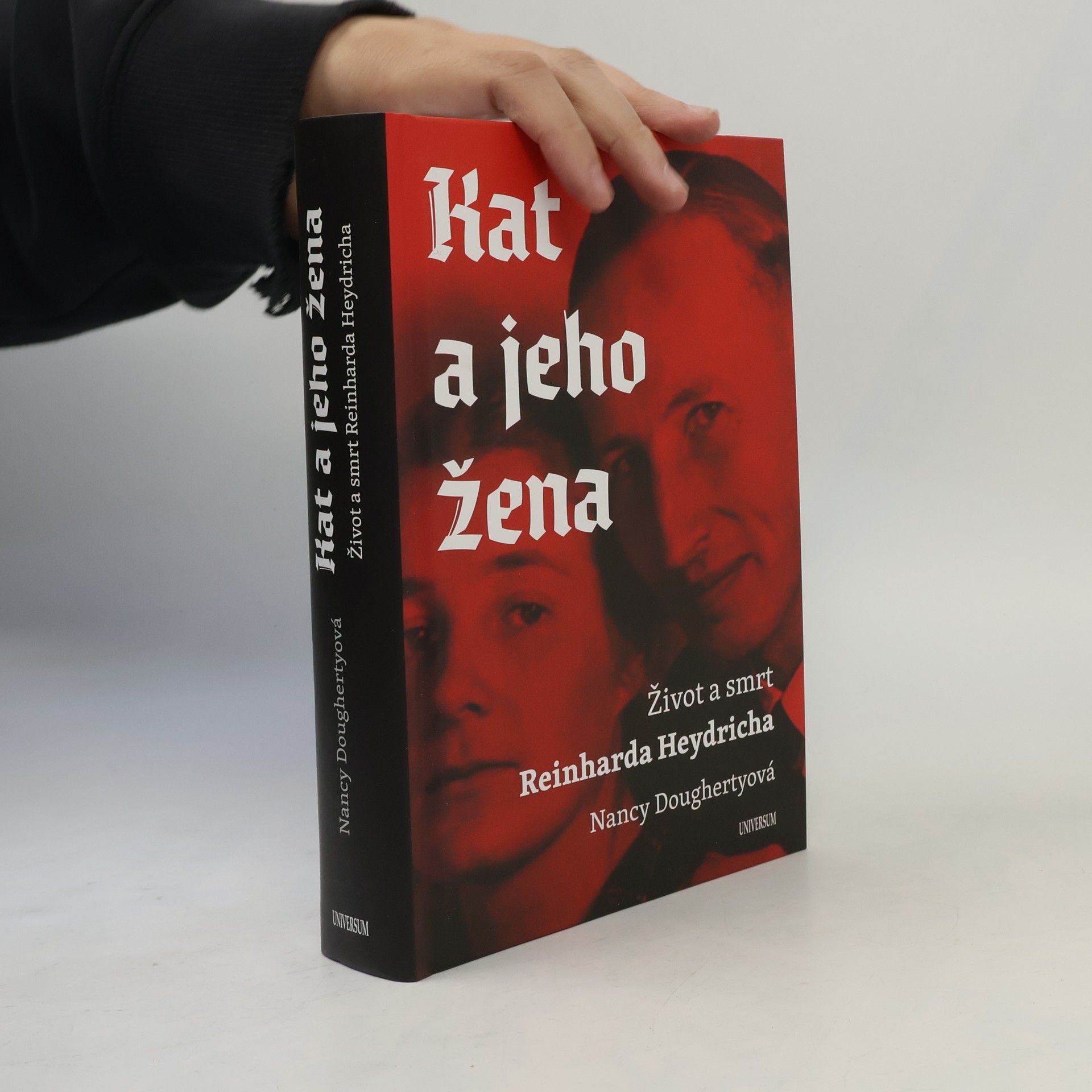 Nancy Dougherty Kat a jeho žena : život a smrt Reinharda Heydricha