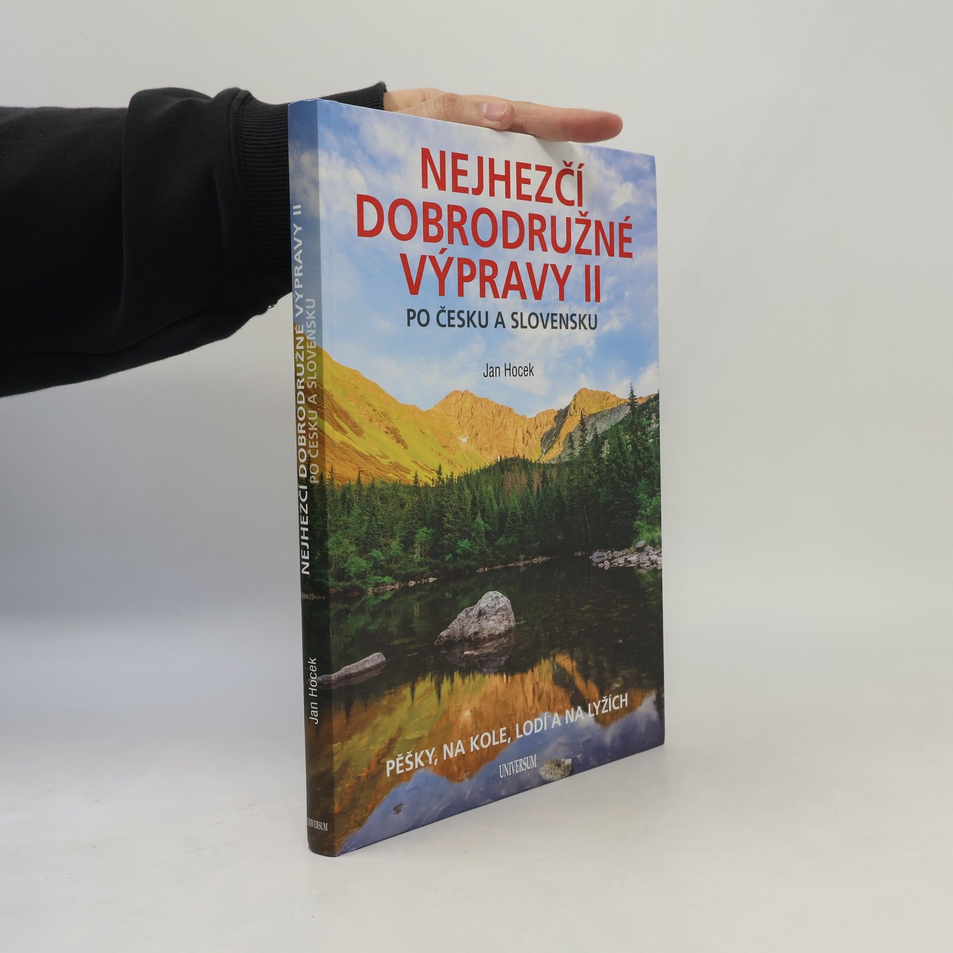 Jan Hocek Nejhezčí dobrodružné výpravy II : po Česku a Slovensku